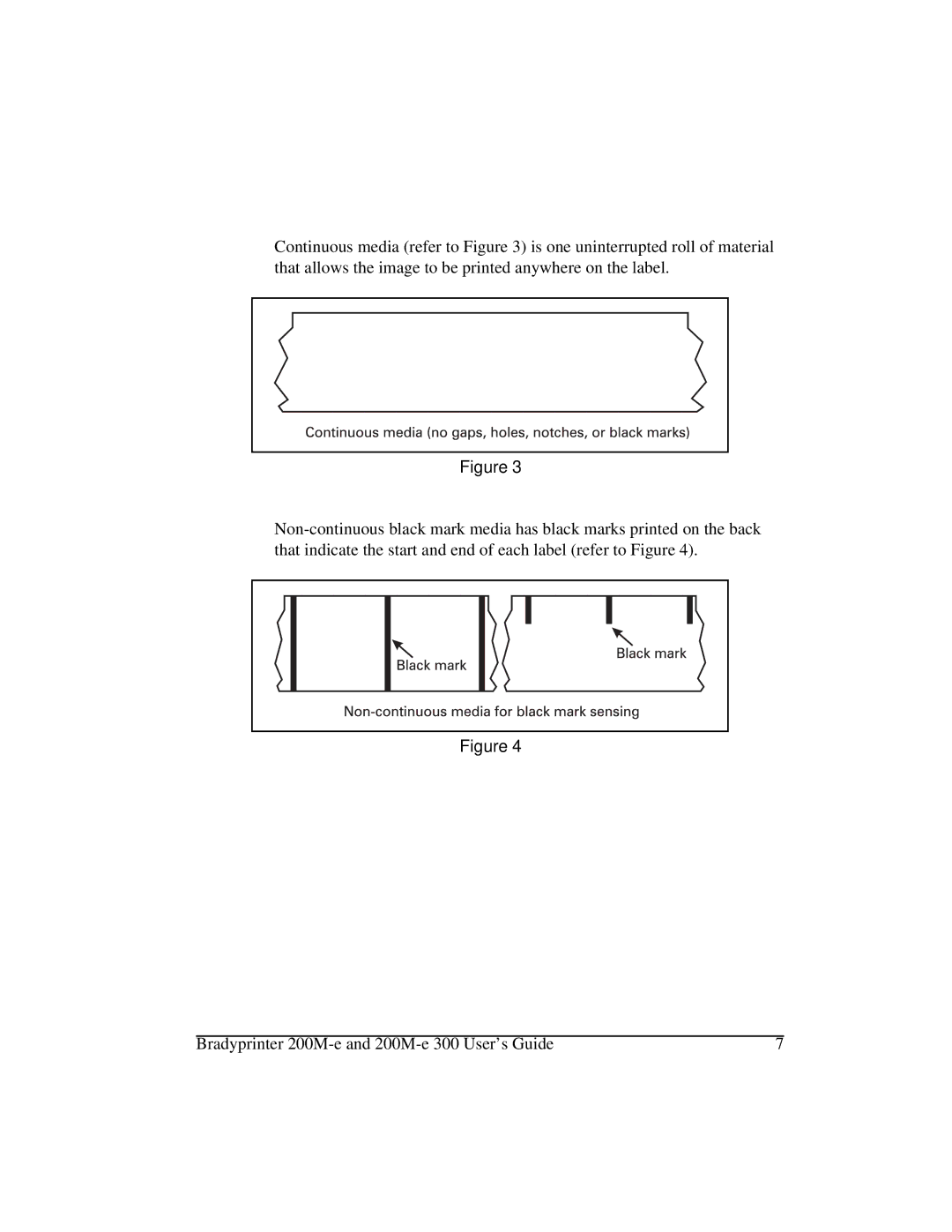 Brady 200M-e 300 manual RQWLQXRXV0HGLD, 1RQ&RQWLQXRXV%ODFN0DUN0HGLD 