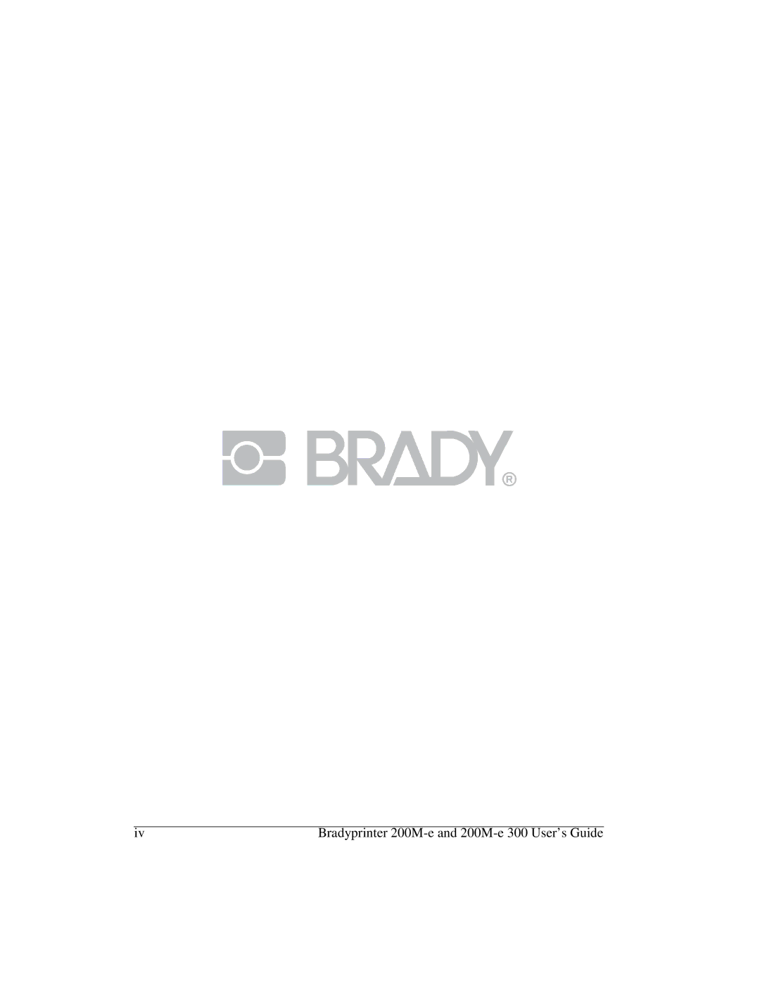 Brady manual Bradyprinter 200M-e and 200M-e 300 User’s Guide 