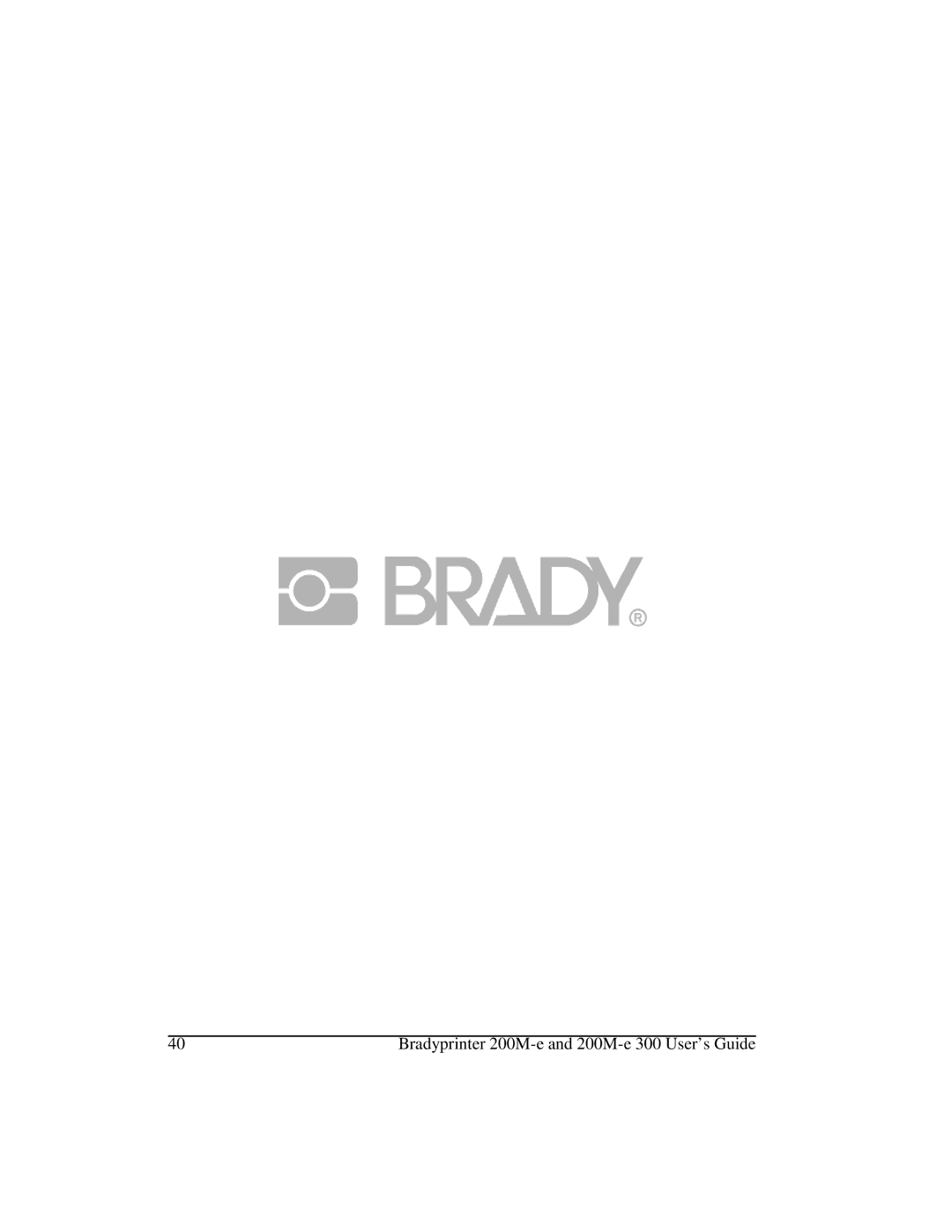 Brady manual Bradyprinter 200M-e and 200M-e 300 User’s Guide 