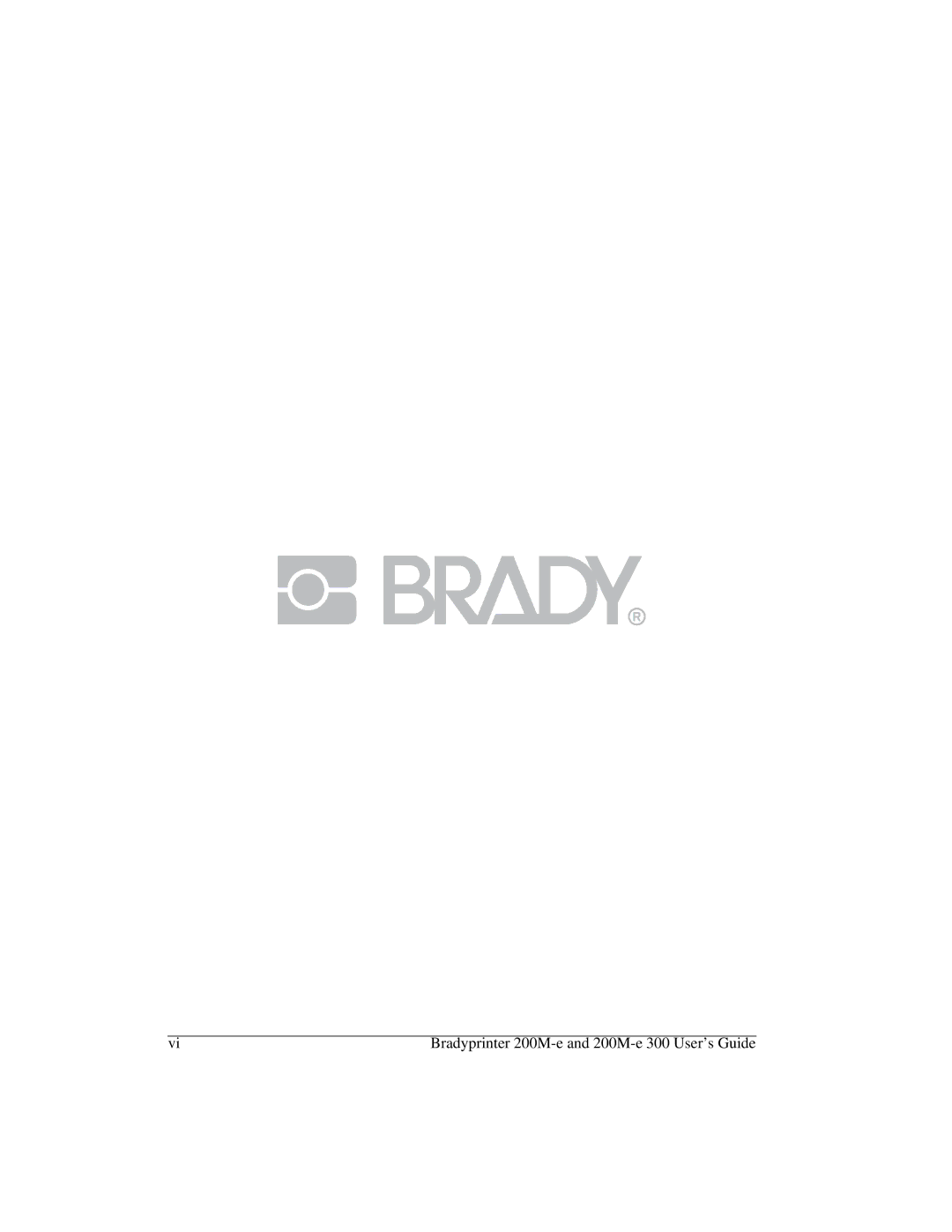 Brady manual Bradyprinter 200M-e and 200M-e 300 User’s Guide 