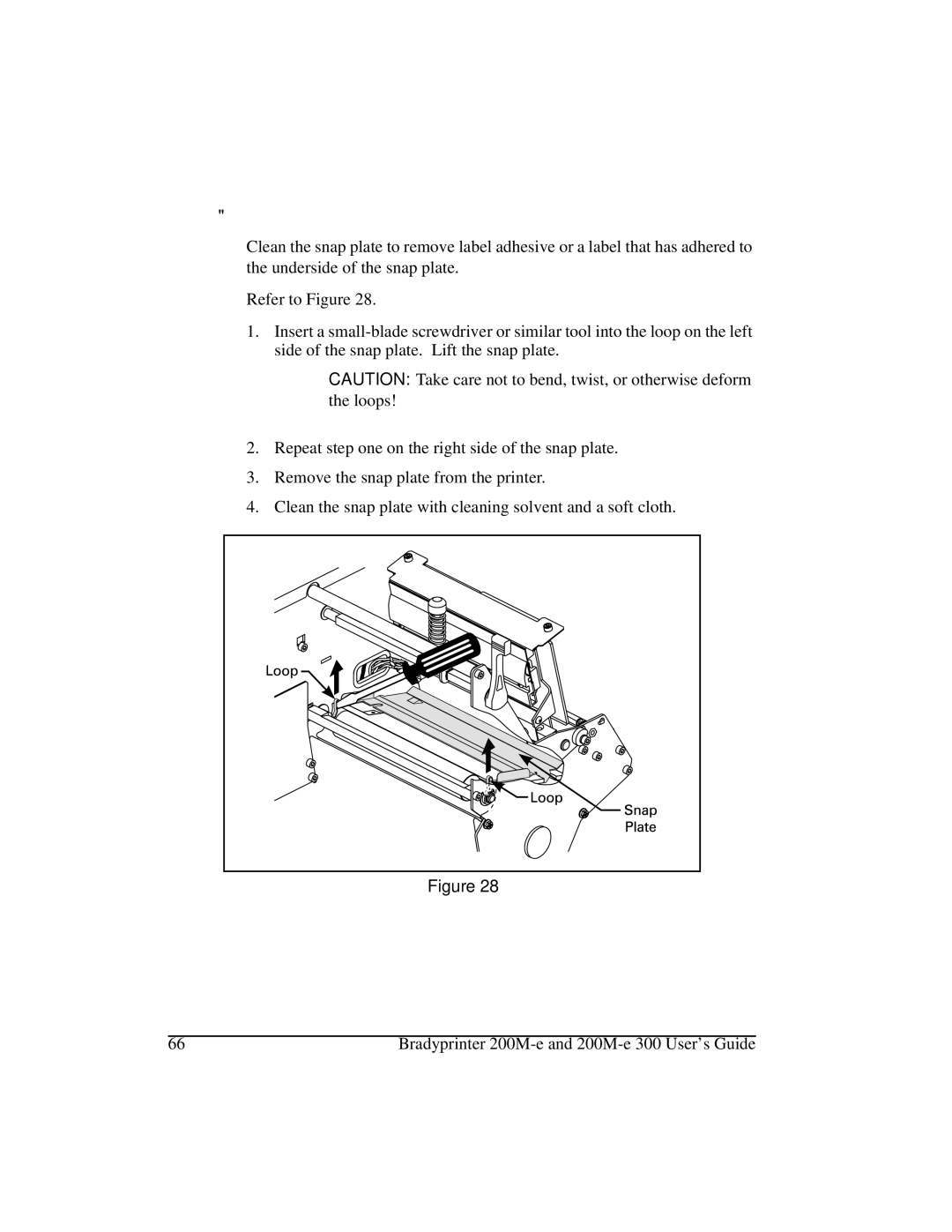 Brady 200M-e 300 manual OHDQLQJWKH6QDS3ODWH 