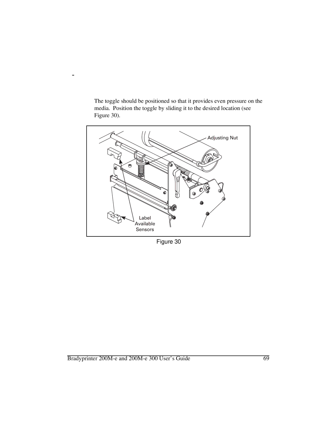 Brady 200M-e 300 manual $Gmxvwphqwv, 7RJJOH3RVLWLRQLQJ 