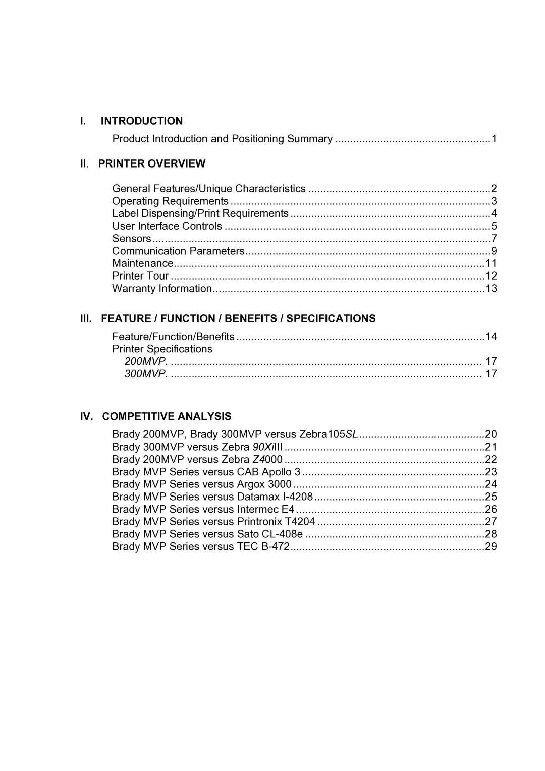 Brady 200MVP Introduction, Printer Overview, III. Feature / Function / Benefits / Specifications, IV. Competitive Analysis 