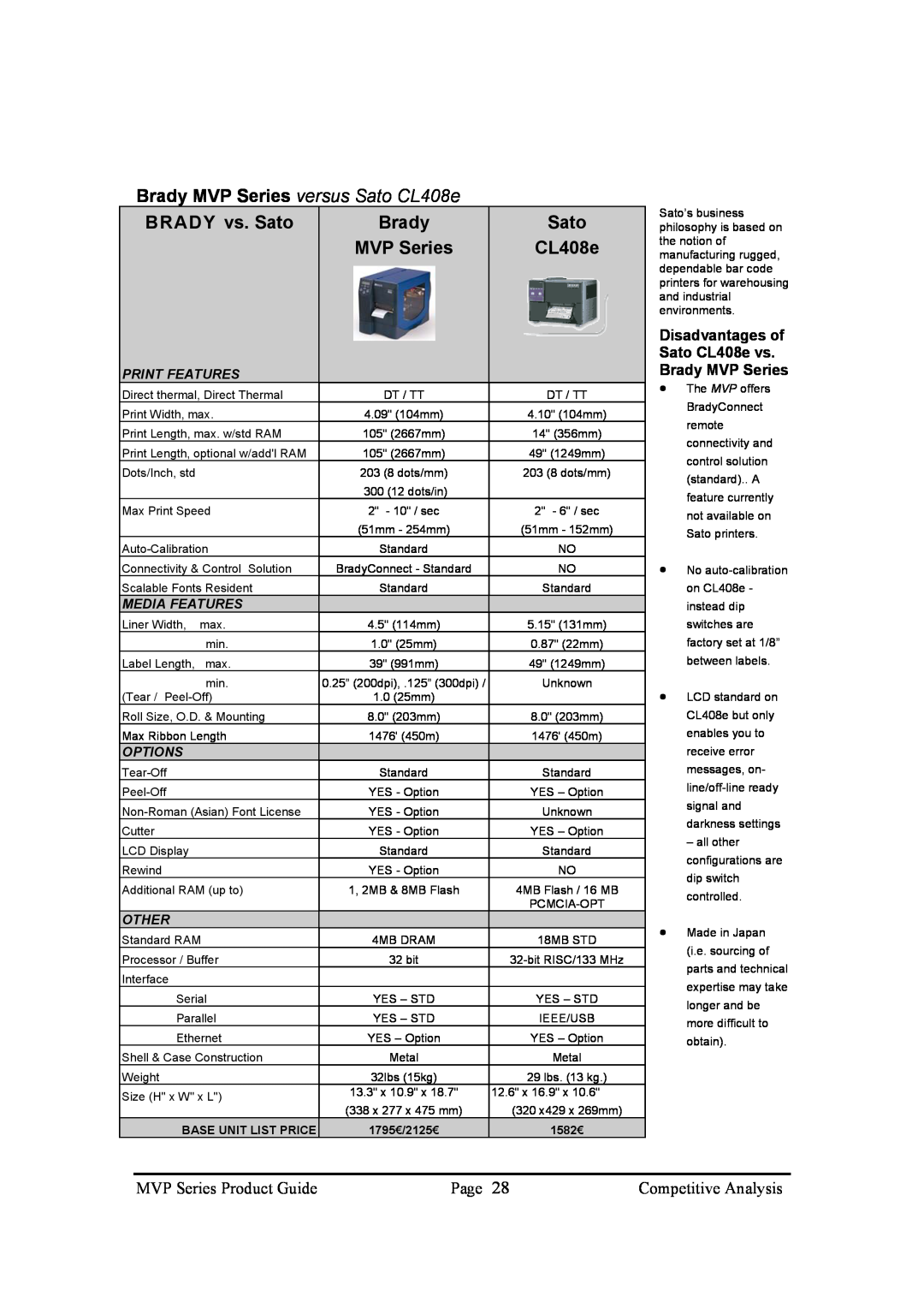 Brady 200MVP Brady MVP Series versus Sato CL408e, MVP Series Product Guide, Page, Competitive Analysis, Print Features 
