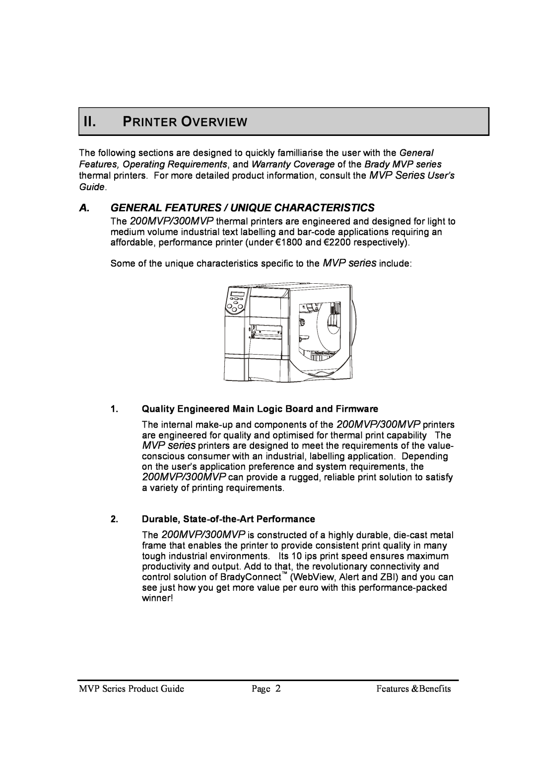 Brady 200MVP, 300MVP manual Ii. Printer Overview, A. General Features / Unique Characteristics 