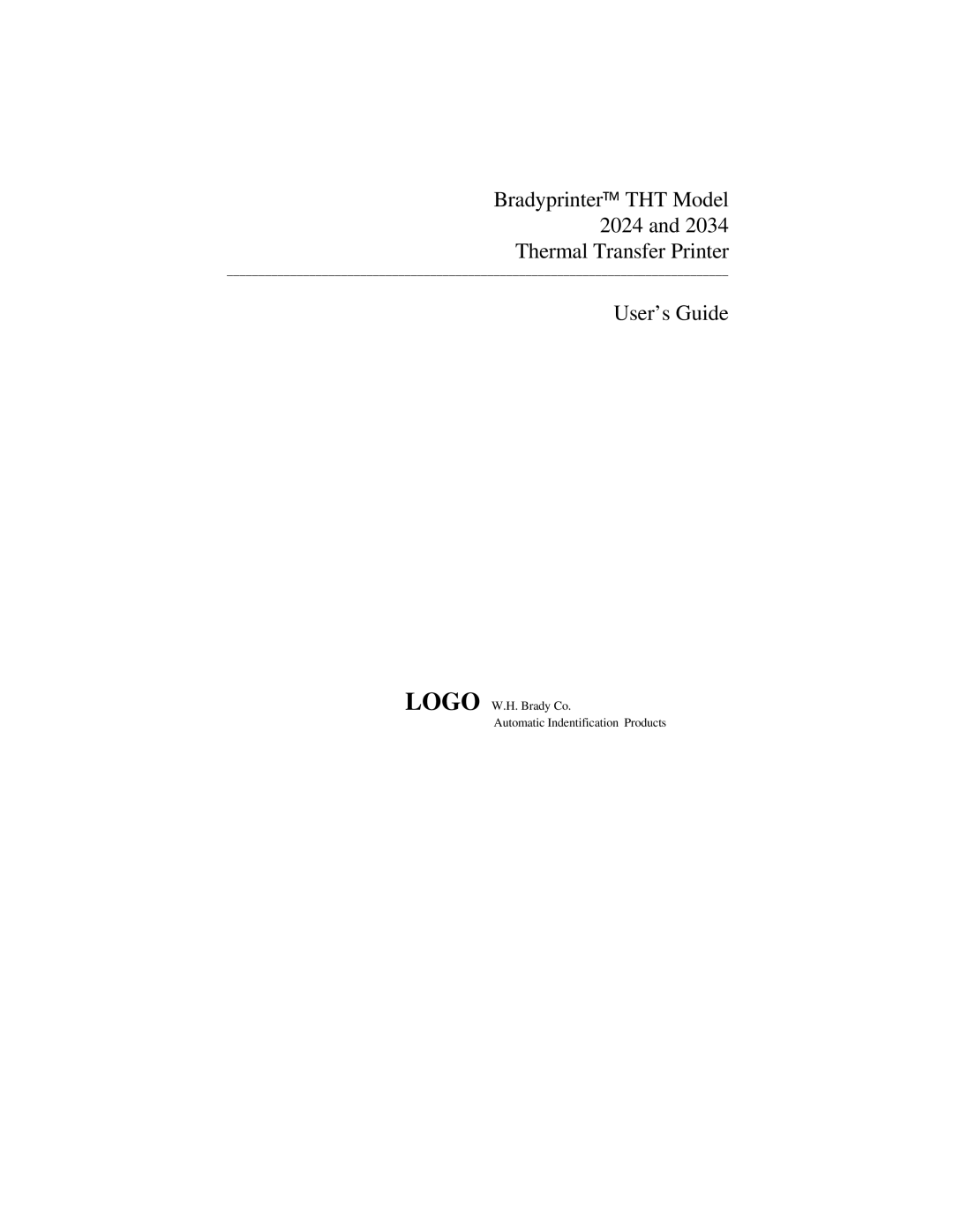 Brady 2034, 2024 manual Logo W.H. Brady Co Automatic Indentification Products 