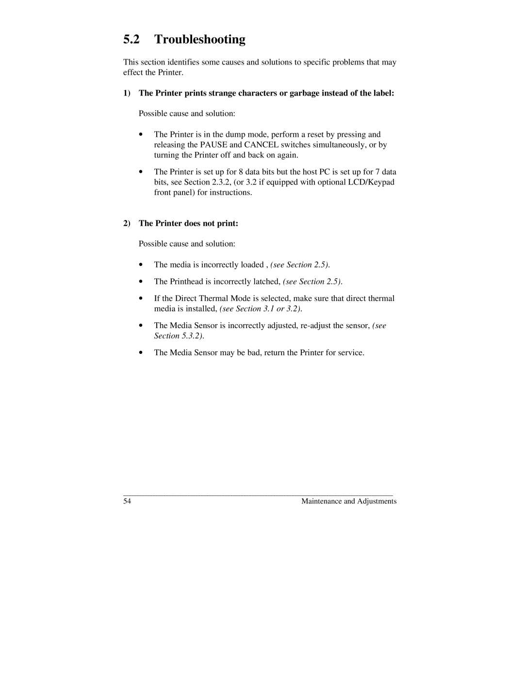 Brady 2024, 2034 manual Troubleshooting, Printer does not print Possible cause and solution 