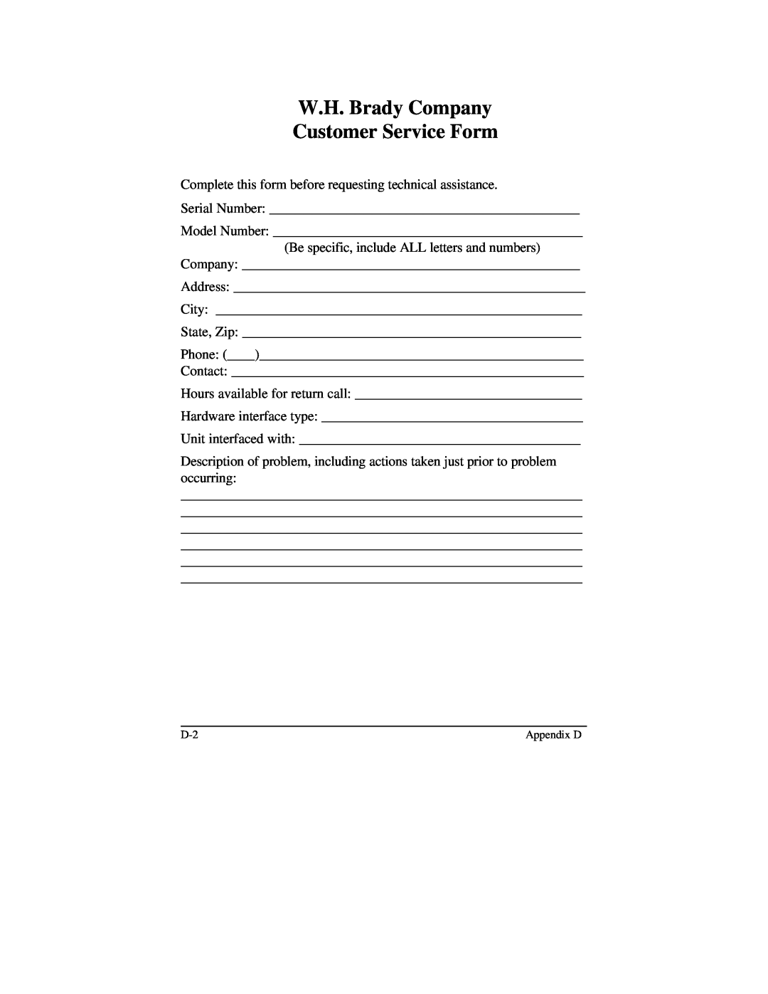 Brady 2024, 2034 manual W.H. Brady Company Customer Service Form, Complete this form before requesting technical assistance 
