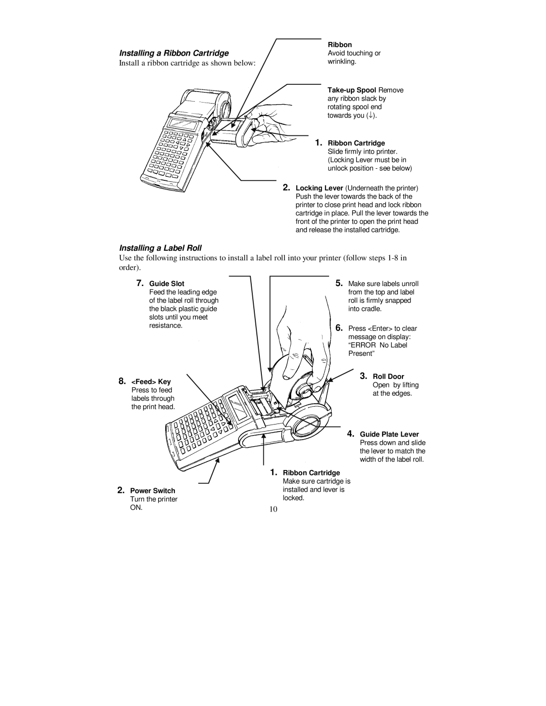 Brady 2200 user manual Installing a Ribbon Cartridge, Installing a Label Roll 