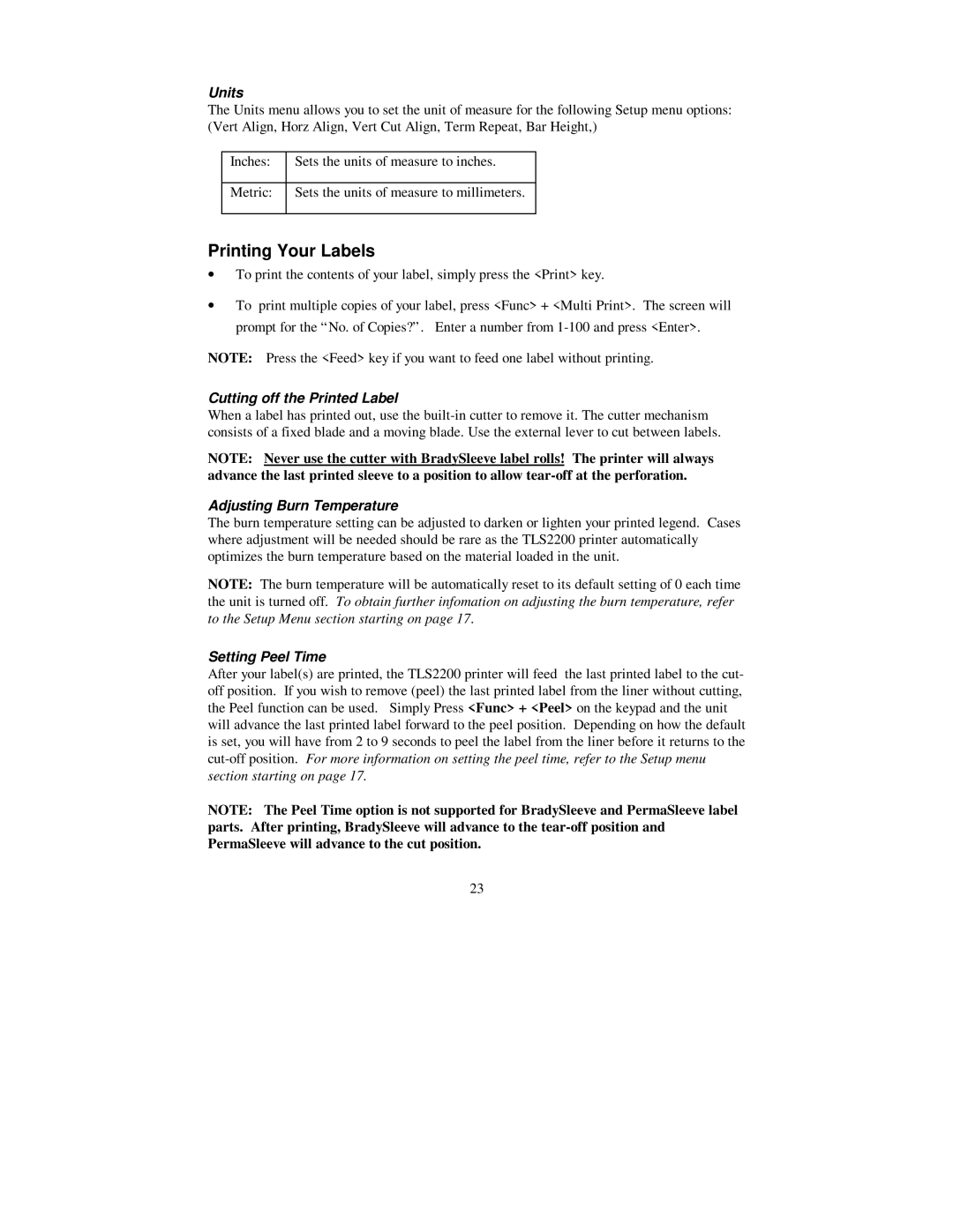 Brady 2200 Printing Your Labels, Units, Cutting off the Printed Label, Adjusting Burn Temperature, Setting Peel Time 