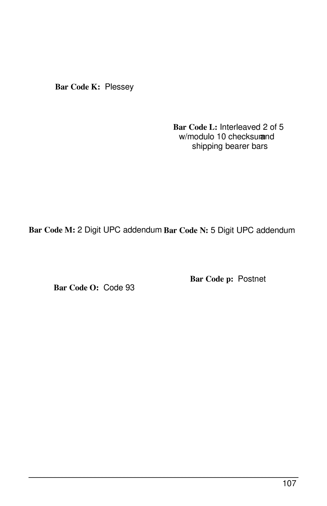 Brady 3481, 6441, 2461 manual Bar Code K Plessey, Bar Code p Postnet Bar Code O Code 