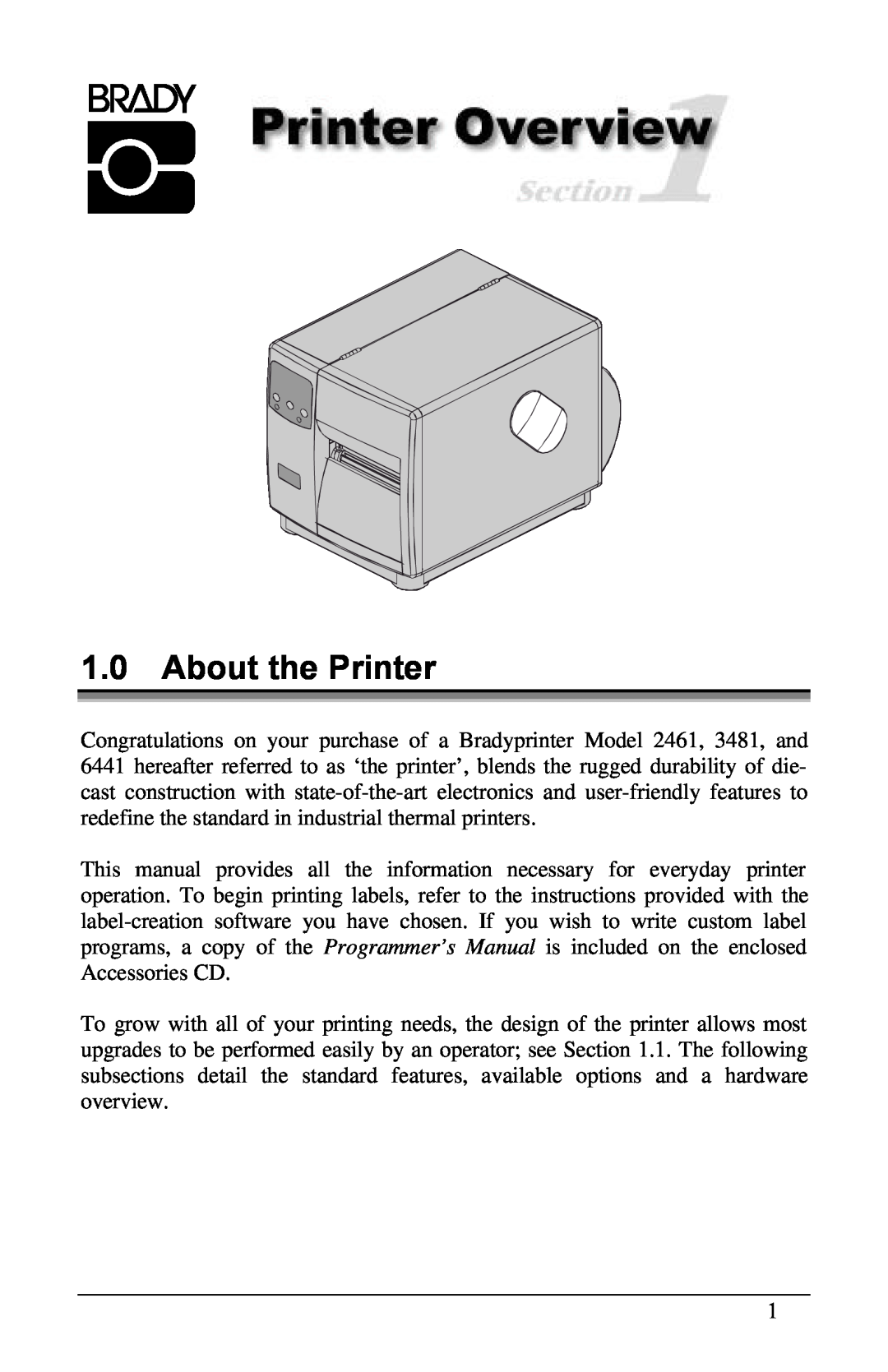 Brady 2461, 3481, 6441 manual About the Printer 