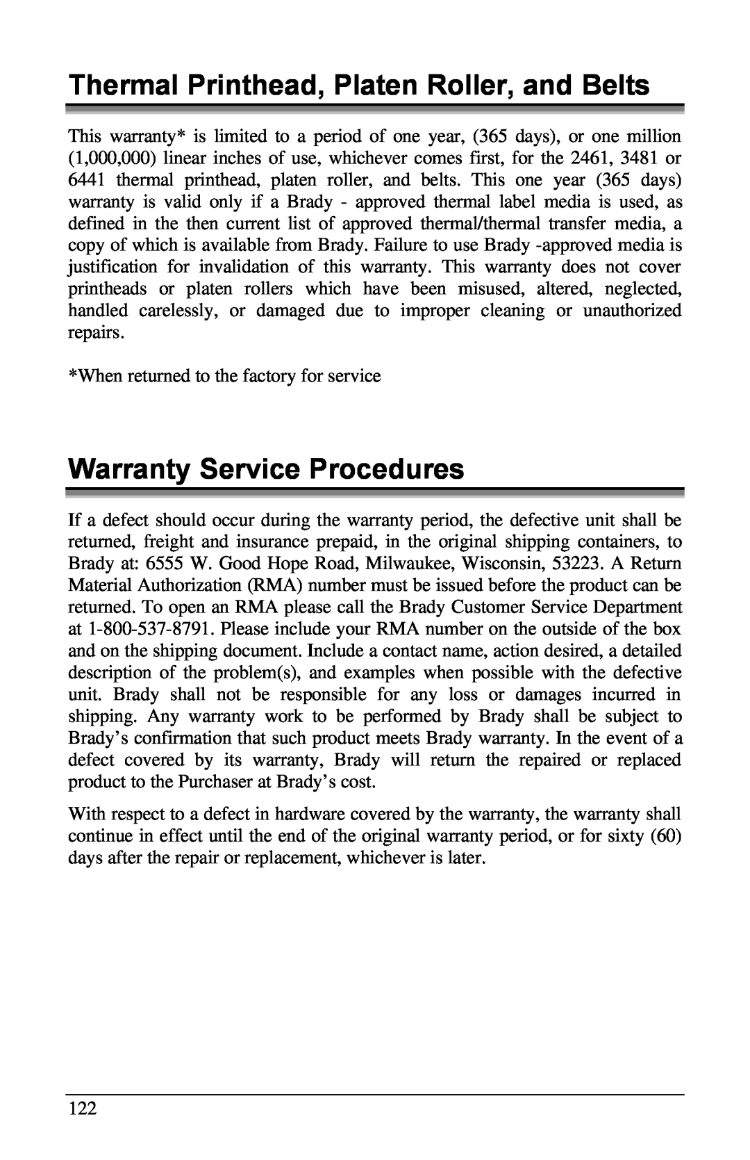 Brady 3481, 6441, 2461 manual Thermal Printhead, Platen Roller, and Belts, Warranty Service Procedures 