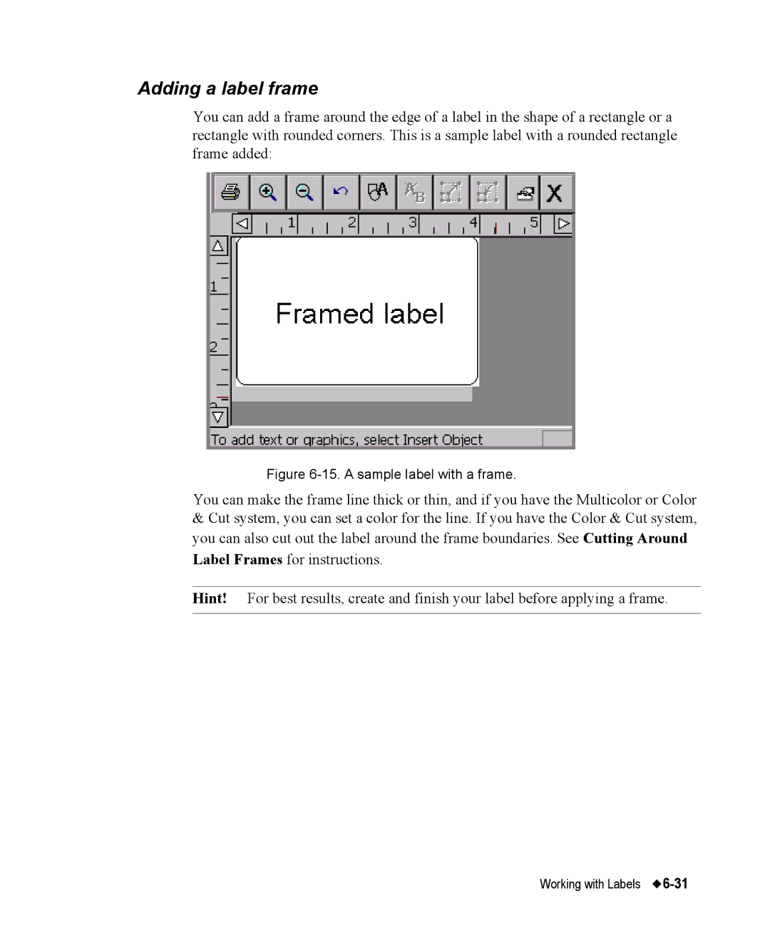 Brady 76800 manual Adding a label frame, a sample label with a frame 