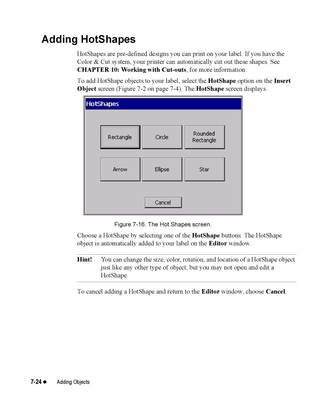 Brady 76800 manual Adding HotShapes, The Hot Shapes screen 