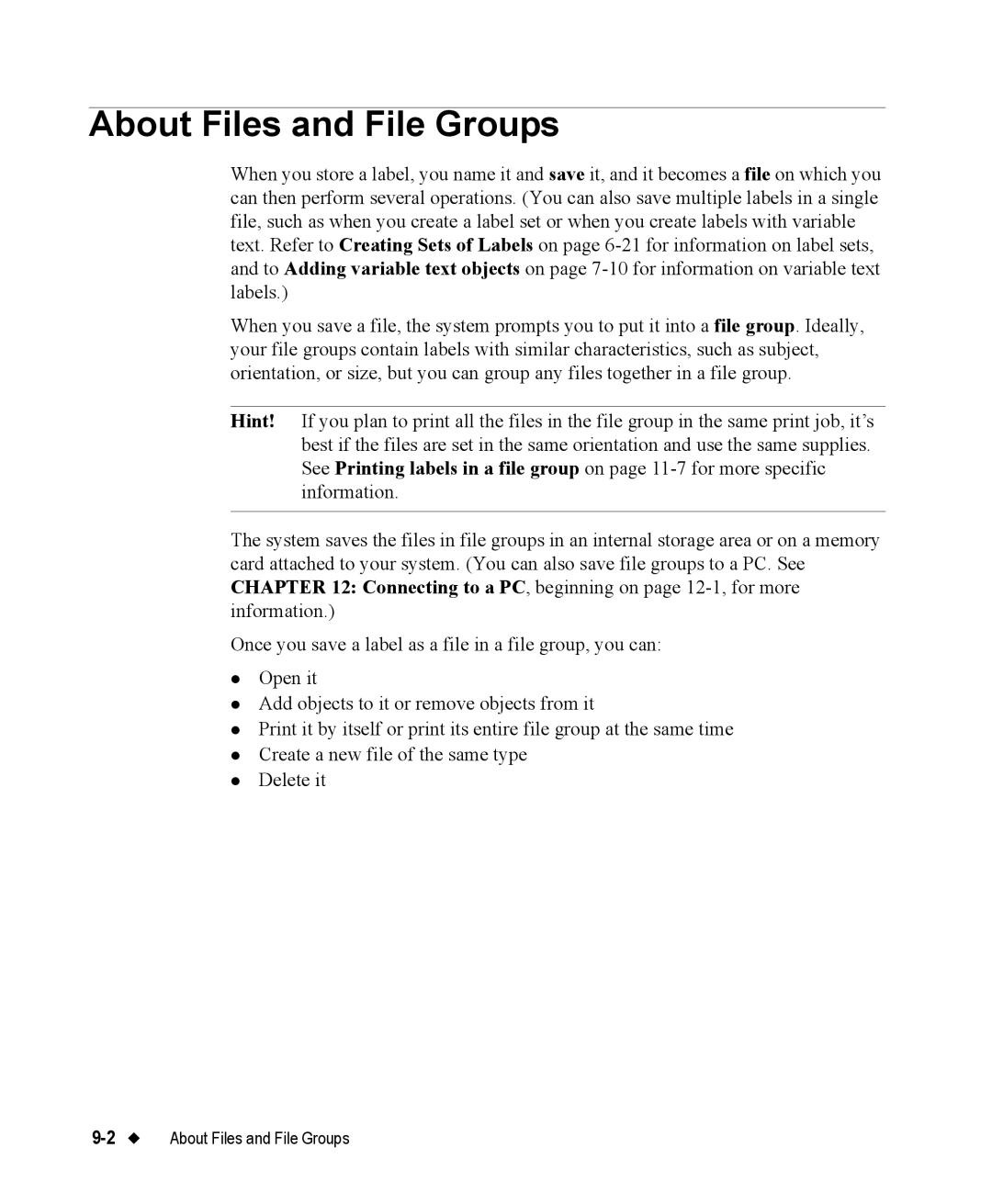 Brady 76800 manual About Files and File Groups 