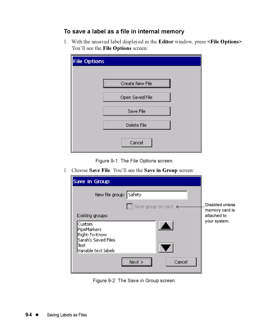 Brady 76800 manual To save a label as a file in internal memory, File Options screen 