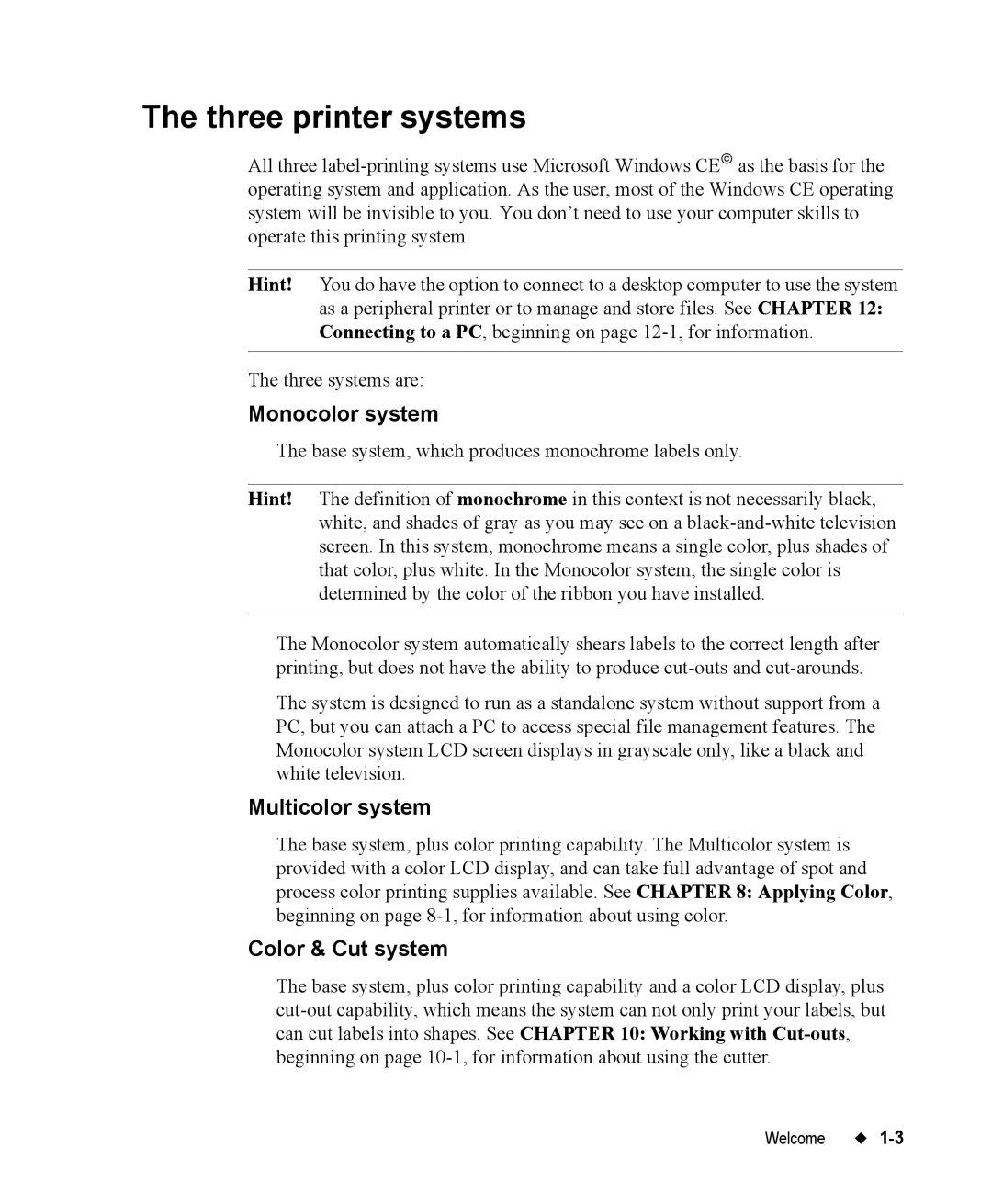 Brady 76800 manual Three printer systems, Monocolor system, Multicolor system, Color & Cut system 