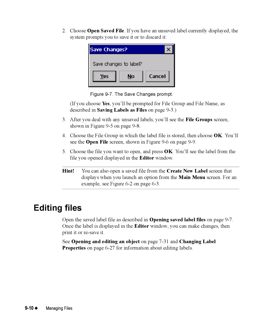 Brady 76800 manual Editing files, Save Changes prompt 