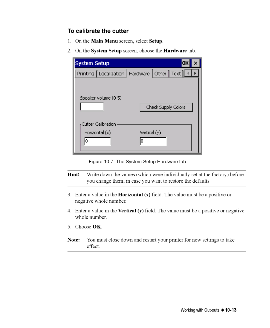 Brady 76800 manual To calibrate the cutter, System Setup Hardware tab 