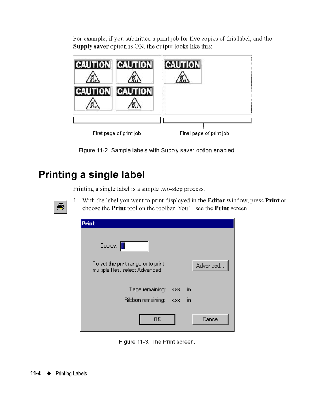 Brady 76800 manual Printing a single label, Sample labels with Supply saver option enabled 