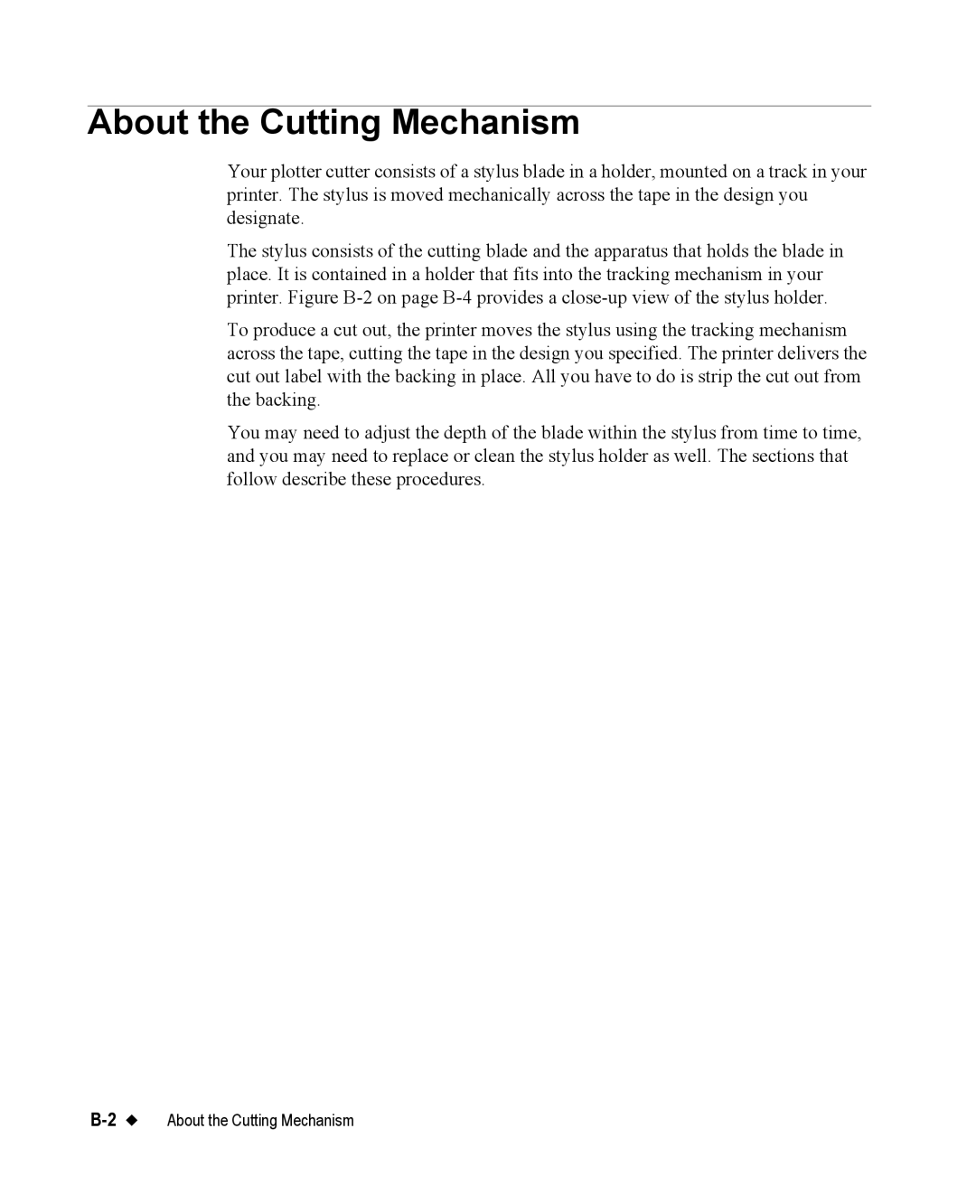 Brady 76800 manual About the Cutting Mechanism 