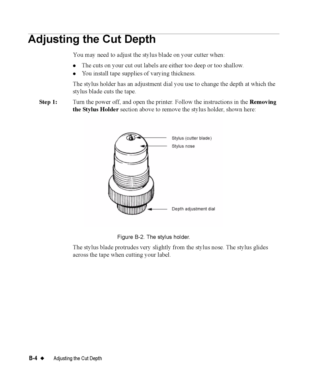 Brady 76800 manual Adjusting the Cut Depth, Figure B-2. The stylus holder 