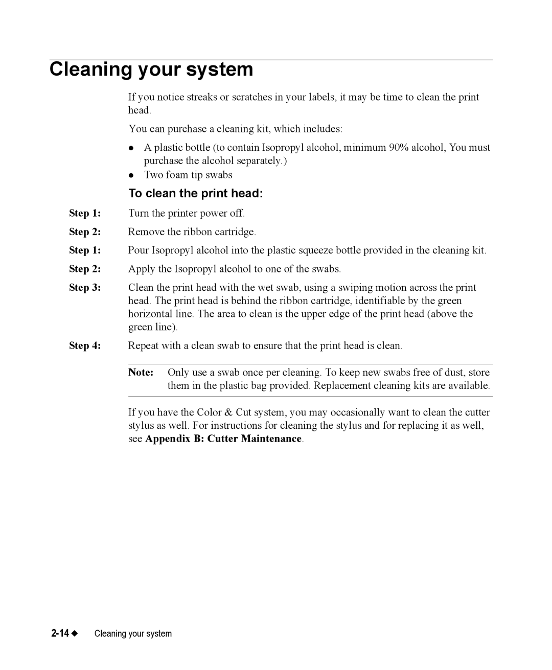 Brady 76800 manual Cleaning your system, To clean the print head 