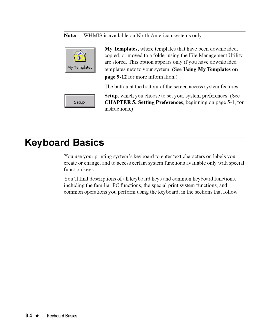 Brady 76800 manual Keyboard Basics 