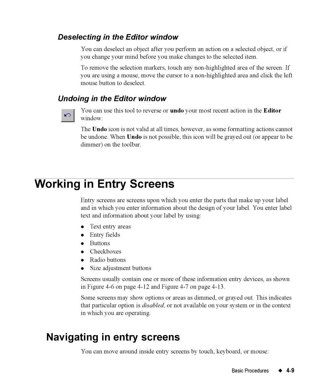 Brady 76800 manual Working in Entry Screens, Navigating in entry screens, Deselecting in the Editor window 