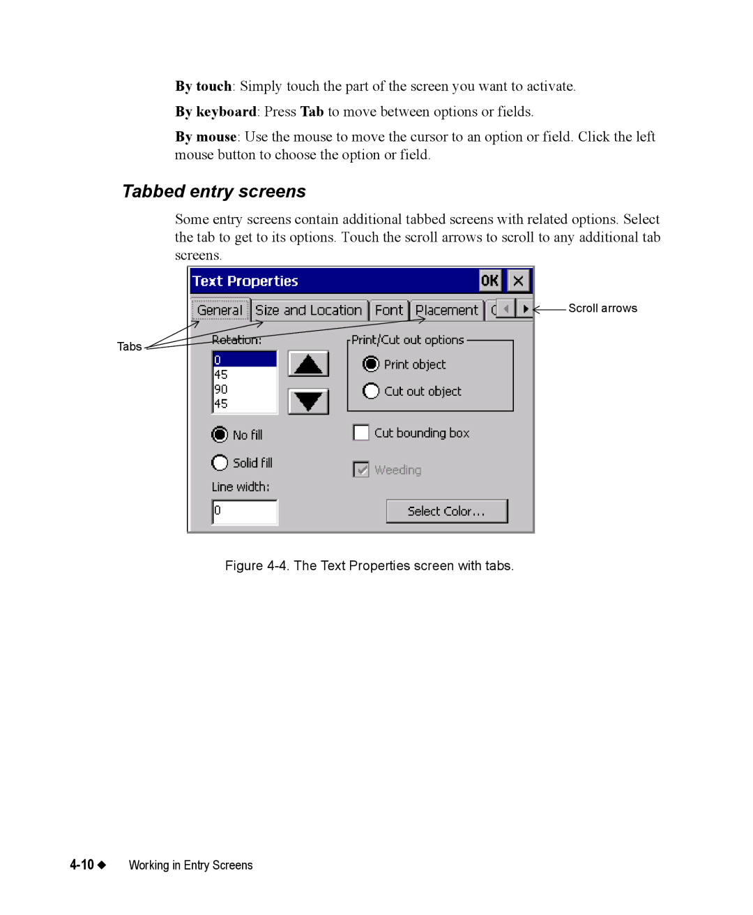 Brady 76800 manual Tabbed entry screens, Text Properties screen with tabs 10Working in Entry Screens 