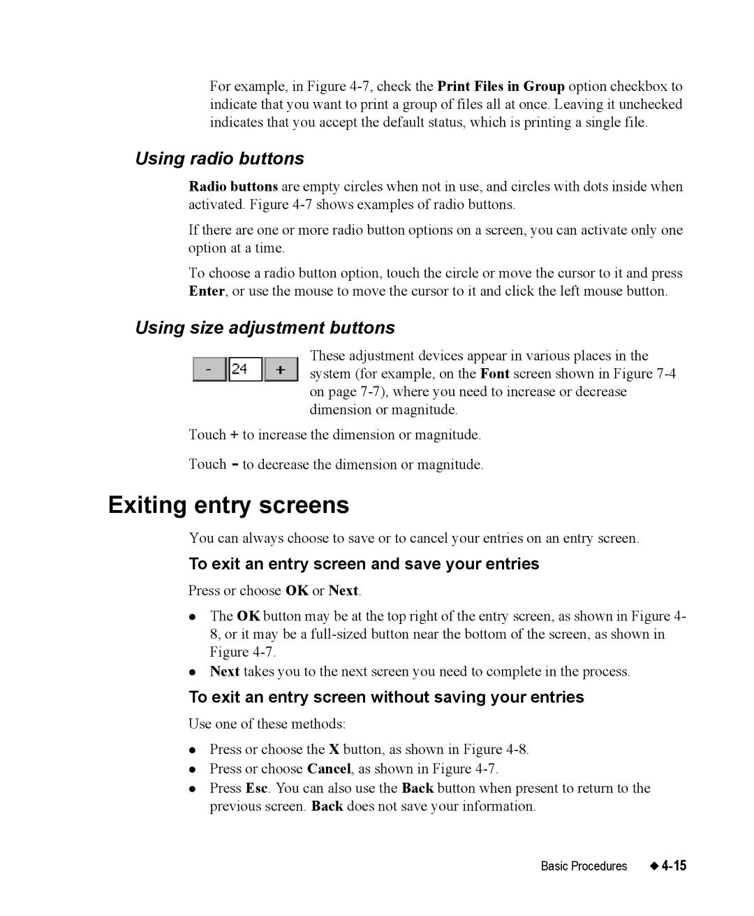 Brady 76800 manual Exiting entry screens, Using radio buttons, Using size adjustment buttons 