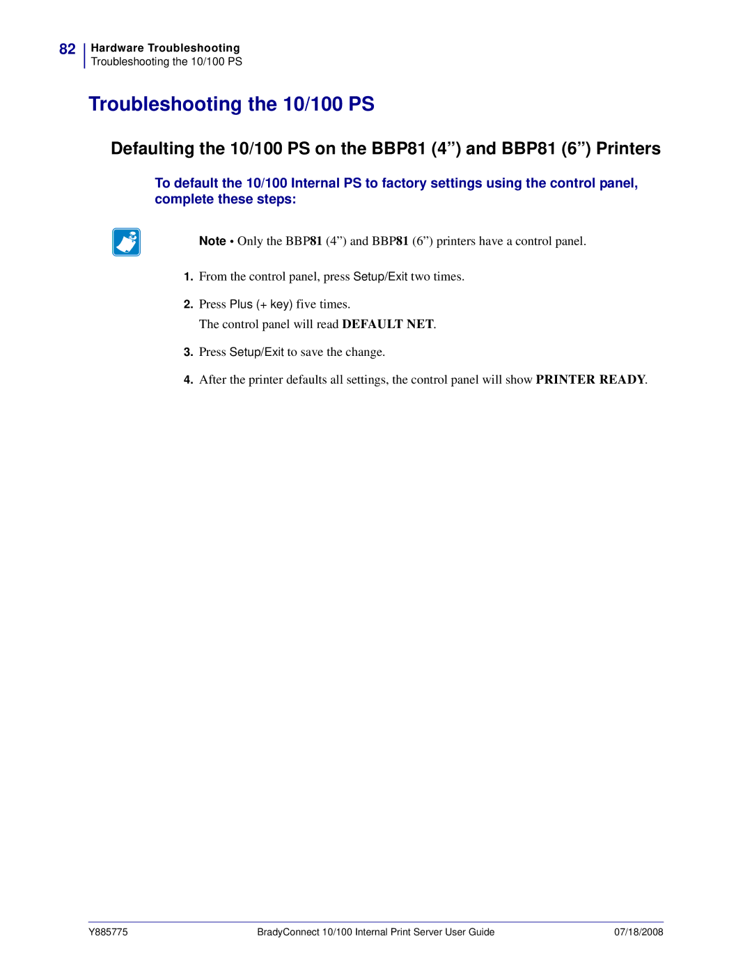 Brady manual Troubleshooting the 10/100 PS, Defaulting the 10/100 PS on the BBP81 4 and BBP81 6 Printers 