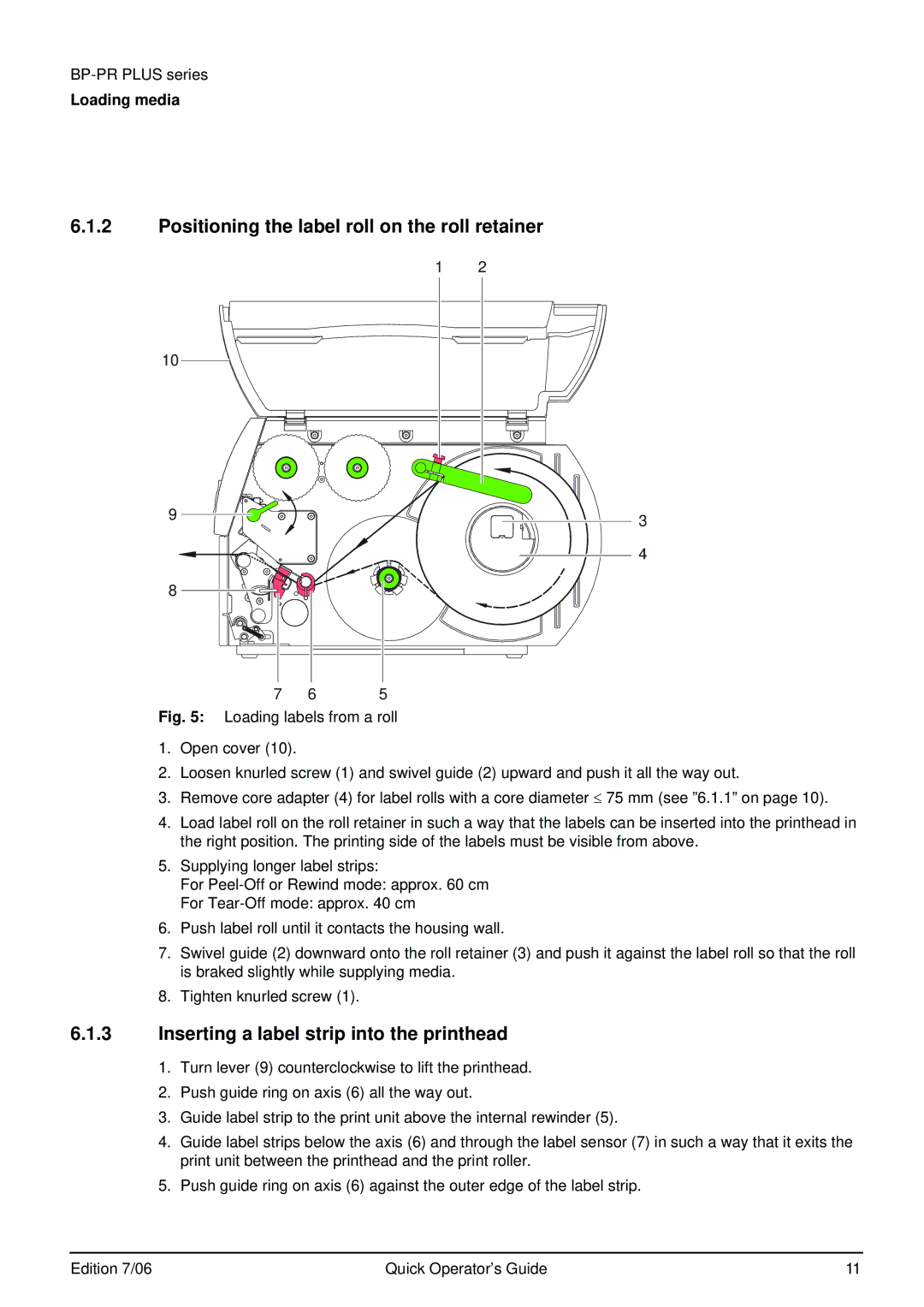 Brady BP-PR PLUS Series manual Positioning the label roll on the roll retainer, Inserting a label strip into the printhead 