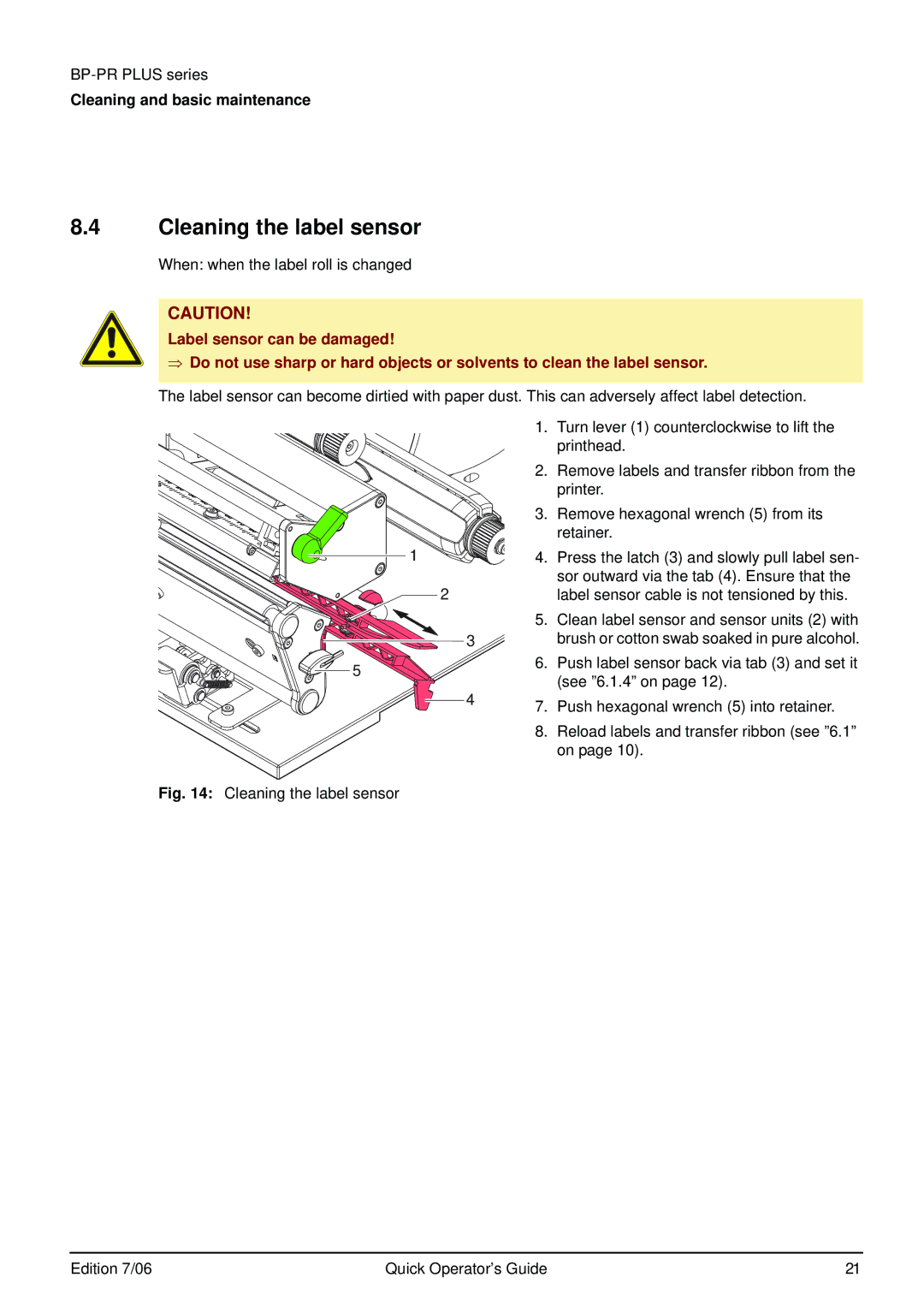 Brady BP-PR PLUS Series manual Cleaning the label sensor 