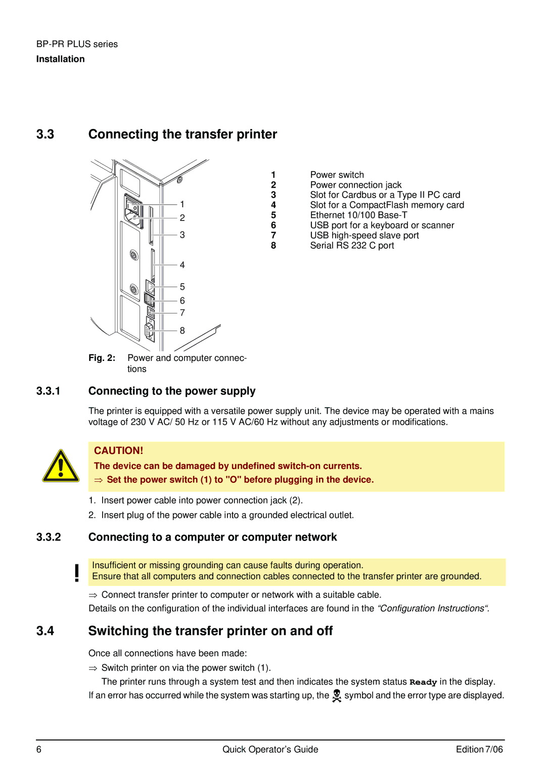 Brady BP-PR PLUS Series manual Connecting the transfer printer, Switching the transfer printer on and off 