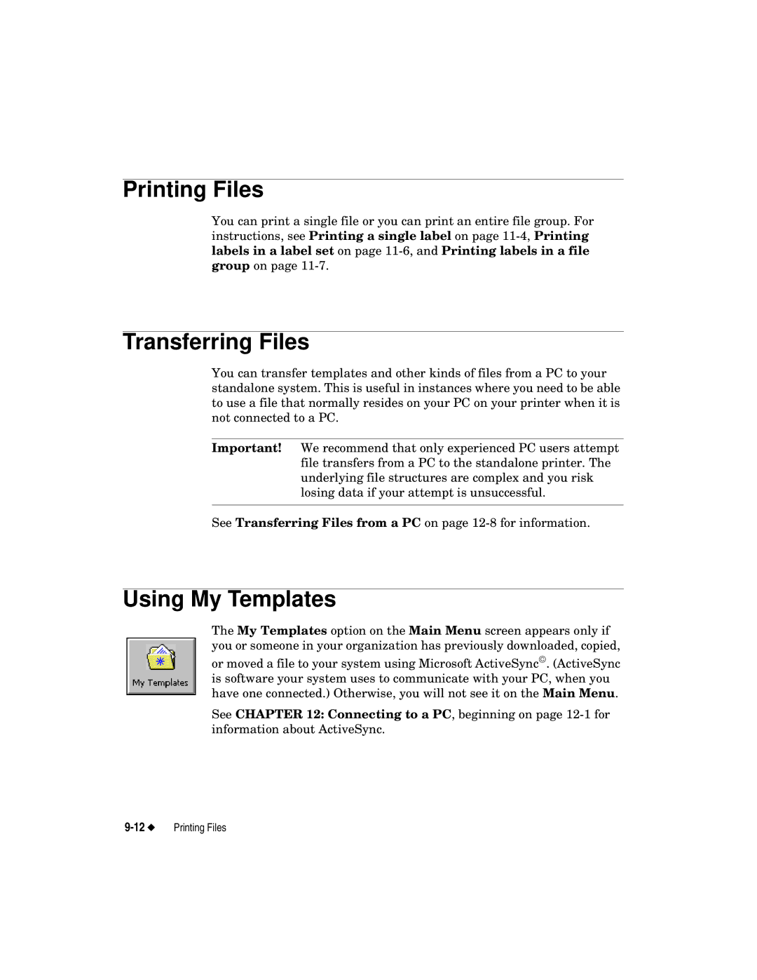 Brady label maker manual Printing Files, Transferring Files, Using My Templates 