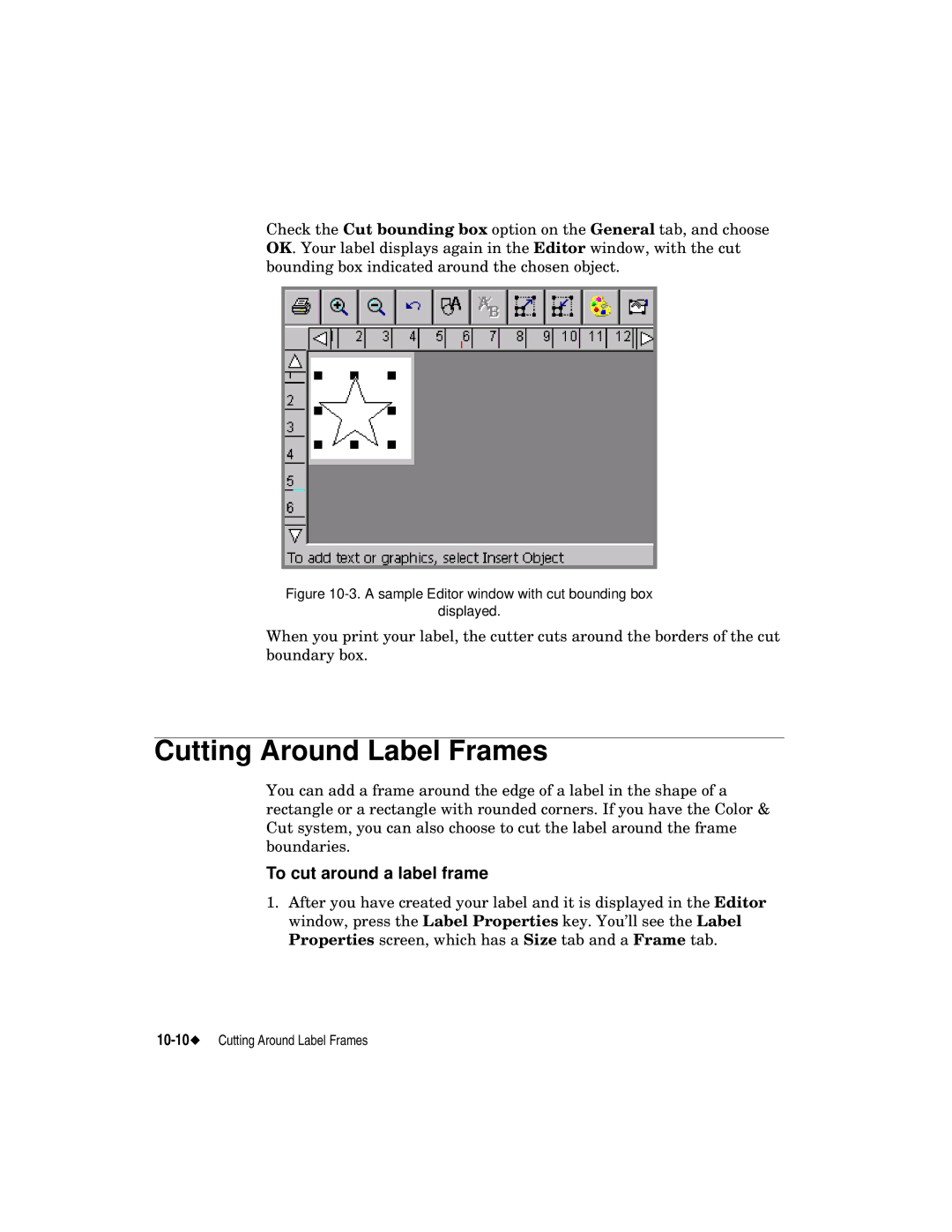 Brady label maker manual Cutting Around Label Frames, To cut around a label frame 