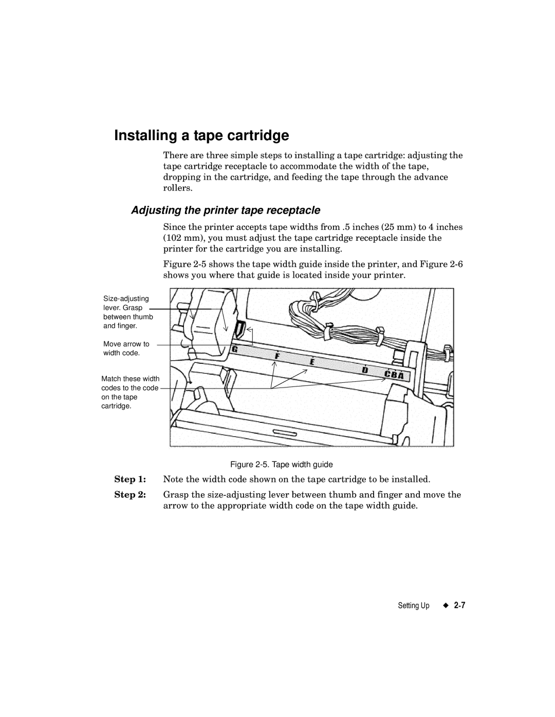 Brady label maker manual Installing a tape cartridge, Adjusting the printer tape receptacle 