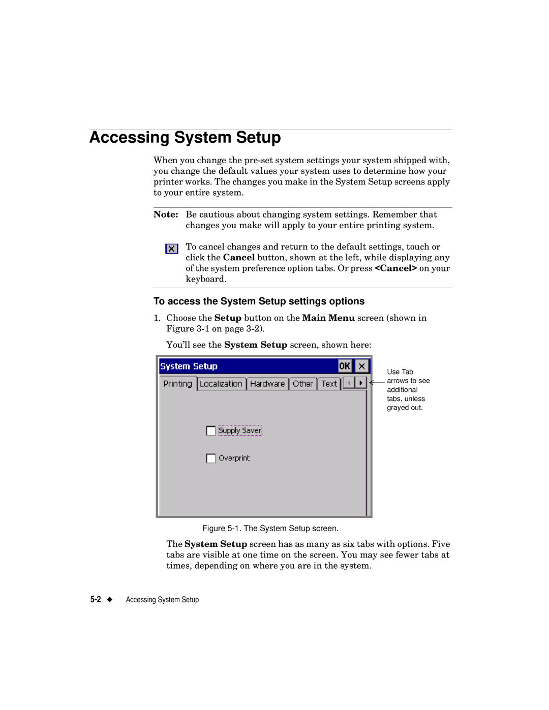 Brady label maker manual Accessing System Setup, To access the System Setup settings options 