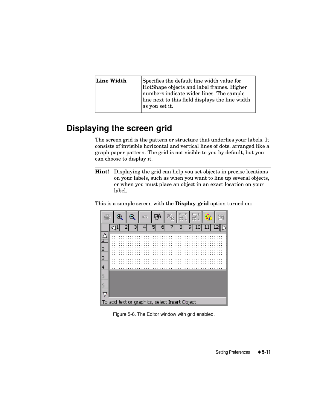 Brady label maker manual Displaying the screen grid, Line Width 