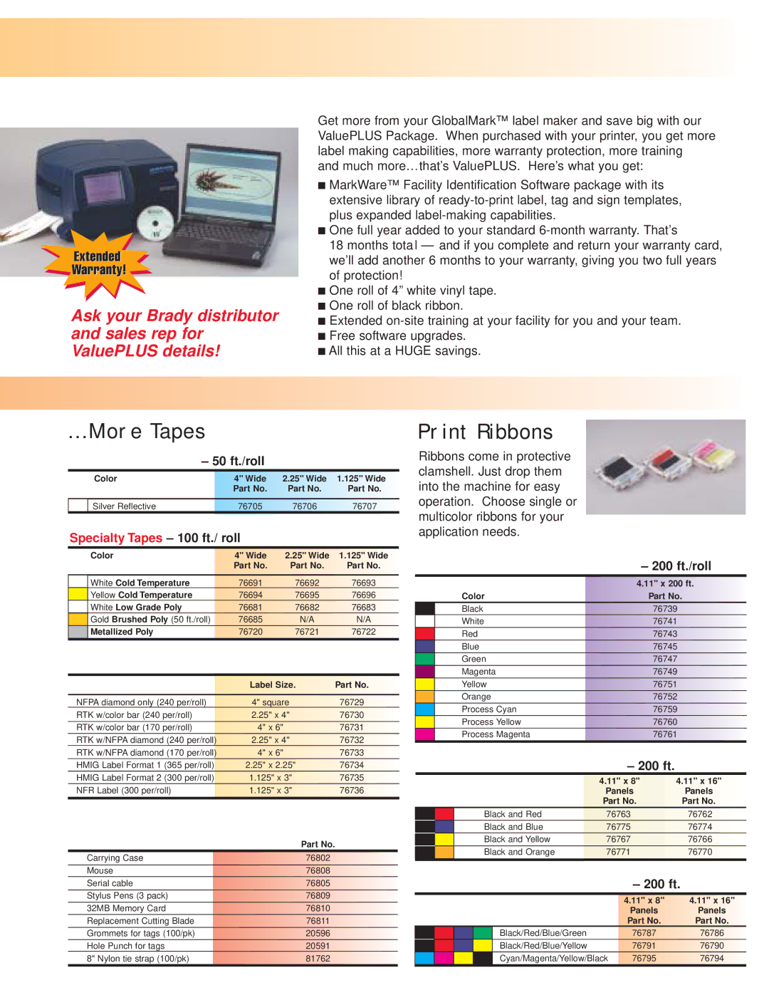 Brady touch print manual GlobalMark ValuePLUS Package At a Huge Savings, Specialty Tapes 100 ft./ roll 