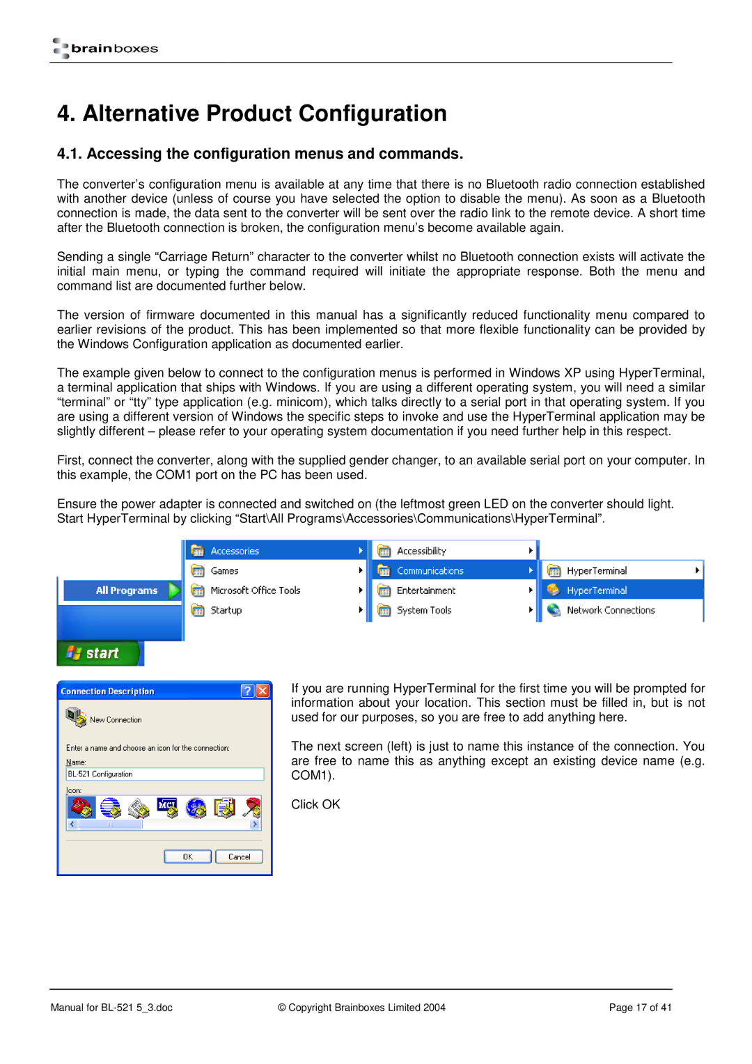 Brainboxes RS232 manual Alternative Product Configuration, Accessing the configuration menus and commands 