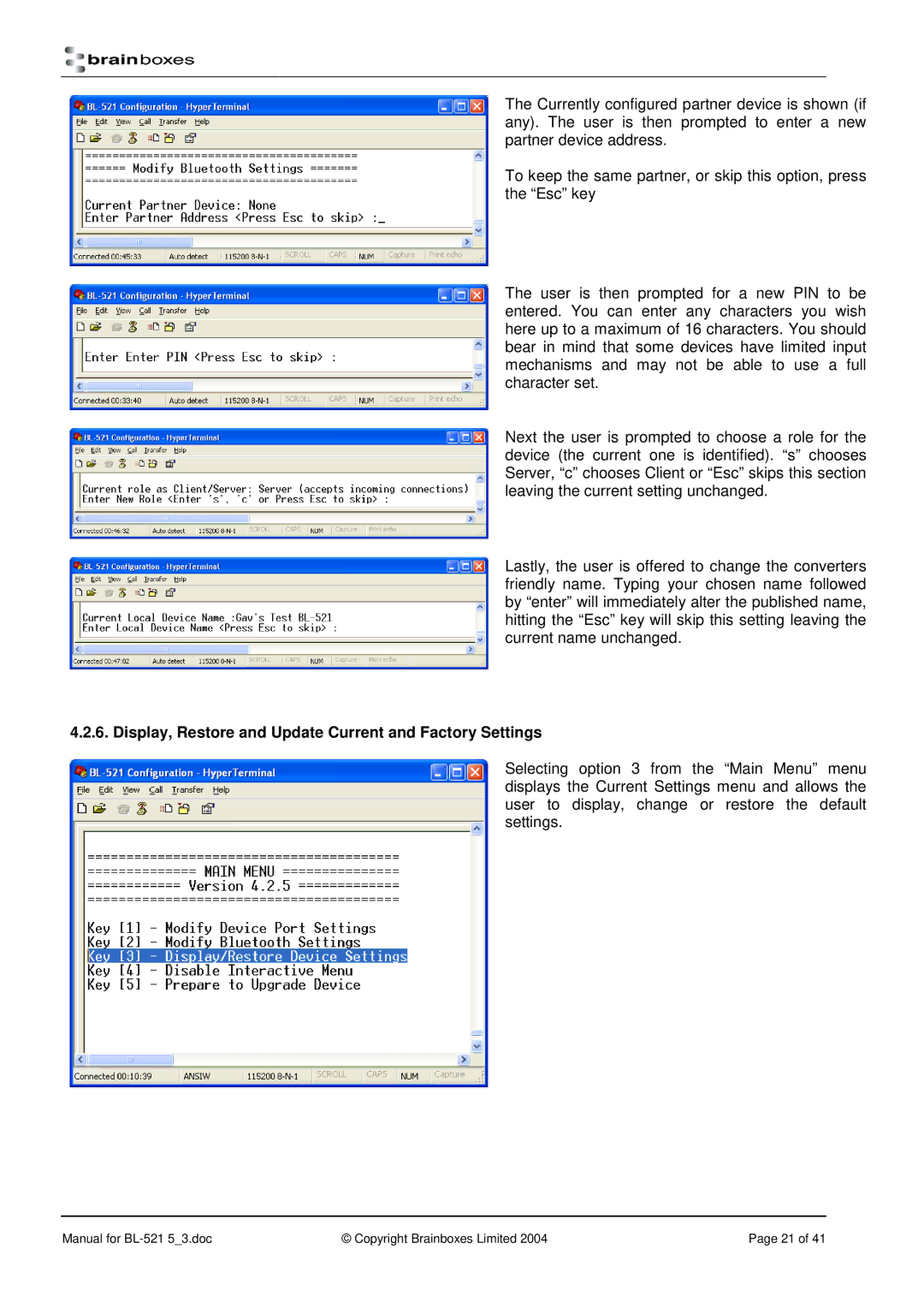 Brainboxes RS232 manual Display, Restore and Update Current and Factory Settings 