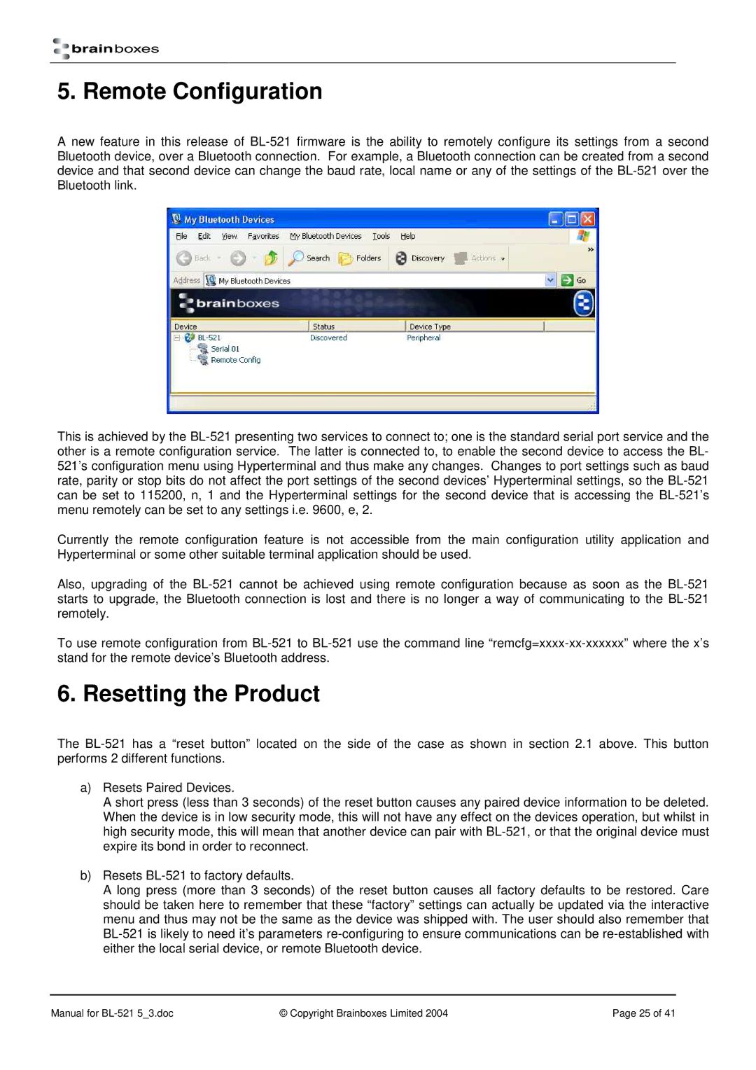 Brainboxes RS232 manual Remote Configuration, Resetting the Product 