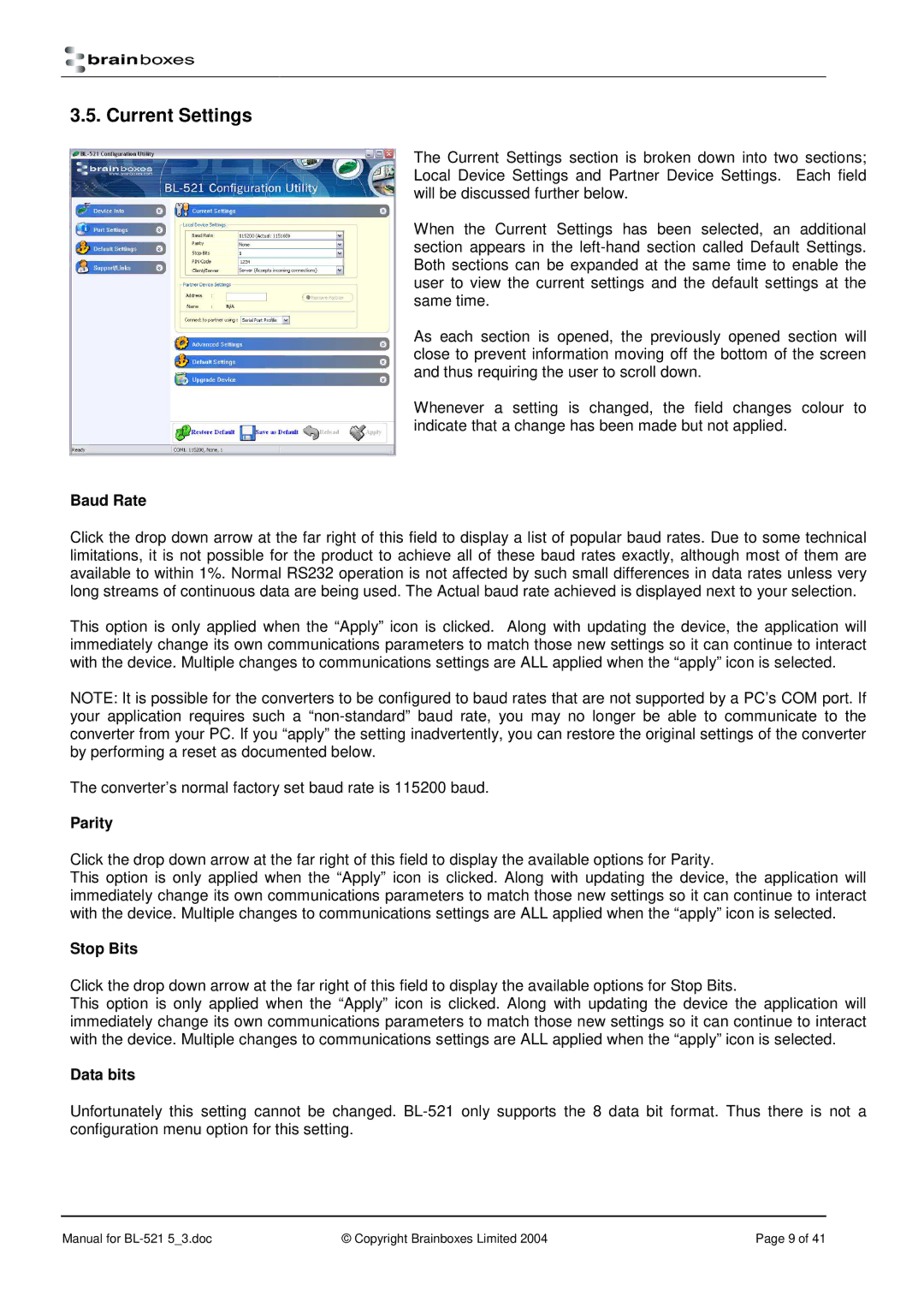 Brainboxes RS232 manual Current Settings, Baud Rate, Parity, Stop Bits, Data bits 