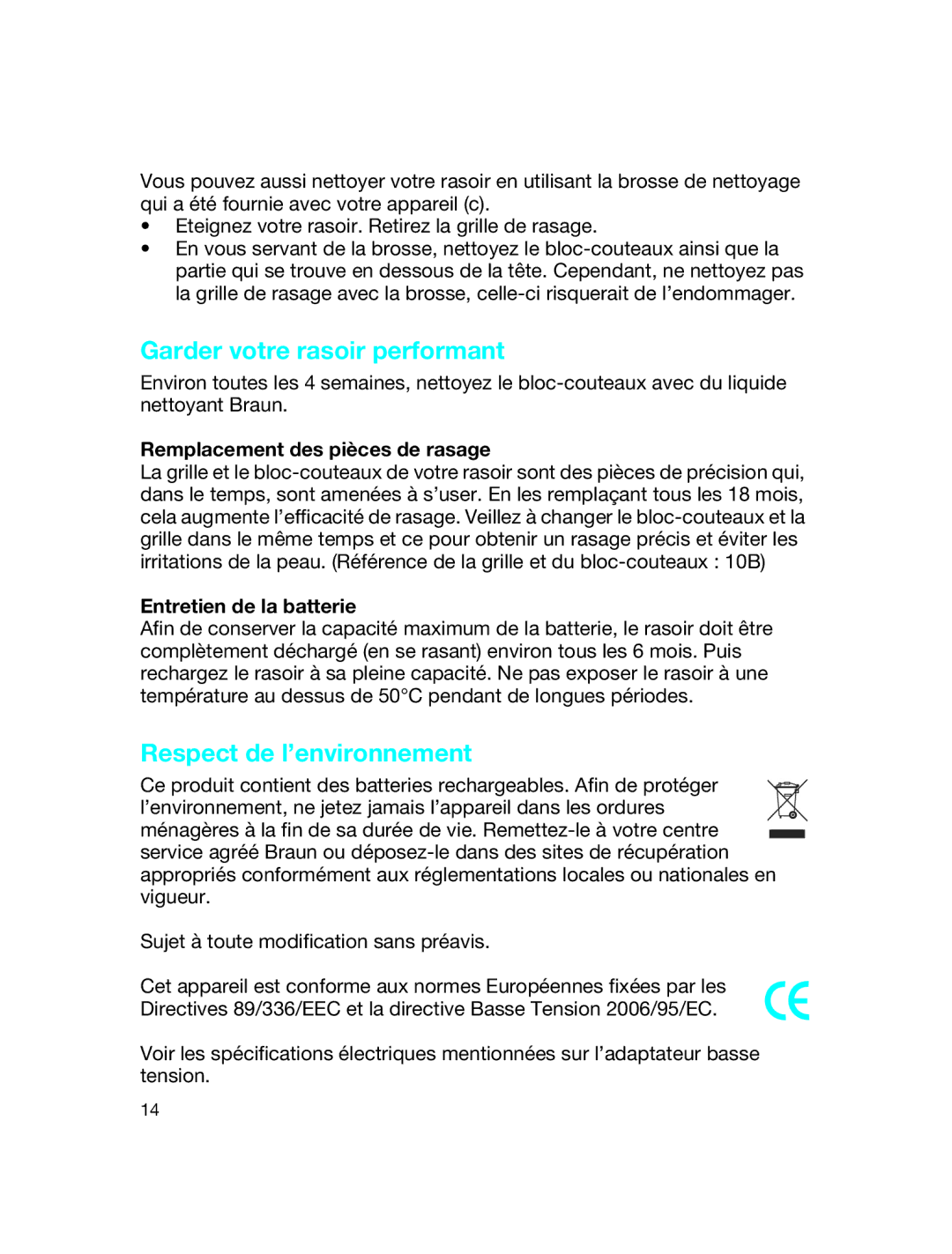 Braun 180 manual Garder votre rasoir performant, Respect de l’environnement, Remplacement des pièces de rasage 