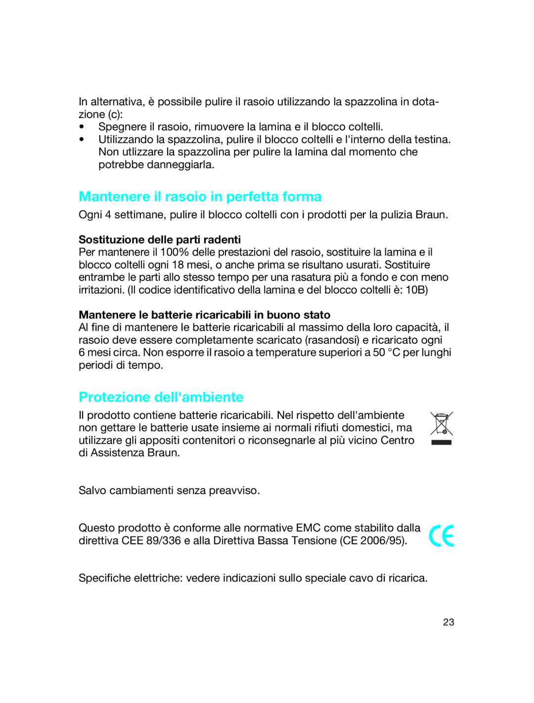 Braun 180 manual Mantenere il rasoio in perfetta forma, Protezione dellambiente, Sostituzione delle parti radenti 