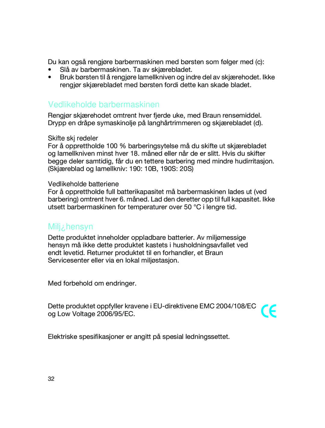 Braun 190 S manual Vedlikeholde barbermaskinen, Miljøhensyn, Skifte skjæredeler, Vedlikeholde batteriene 
