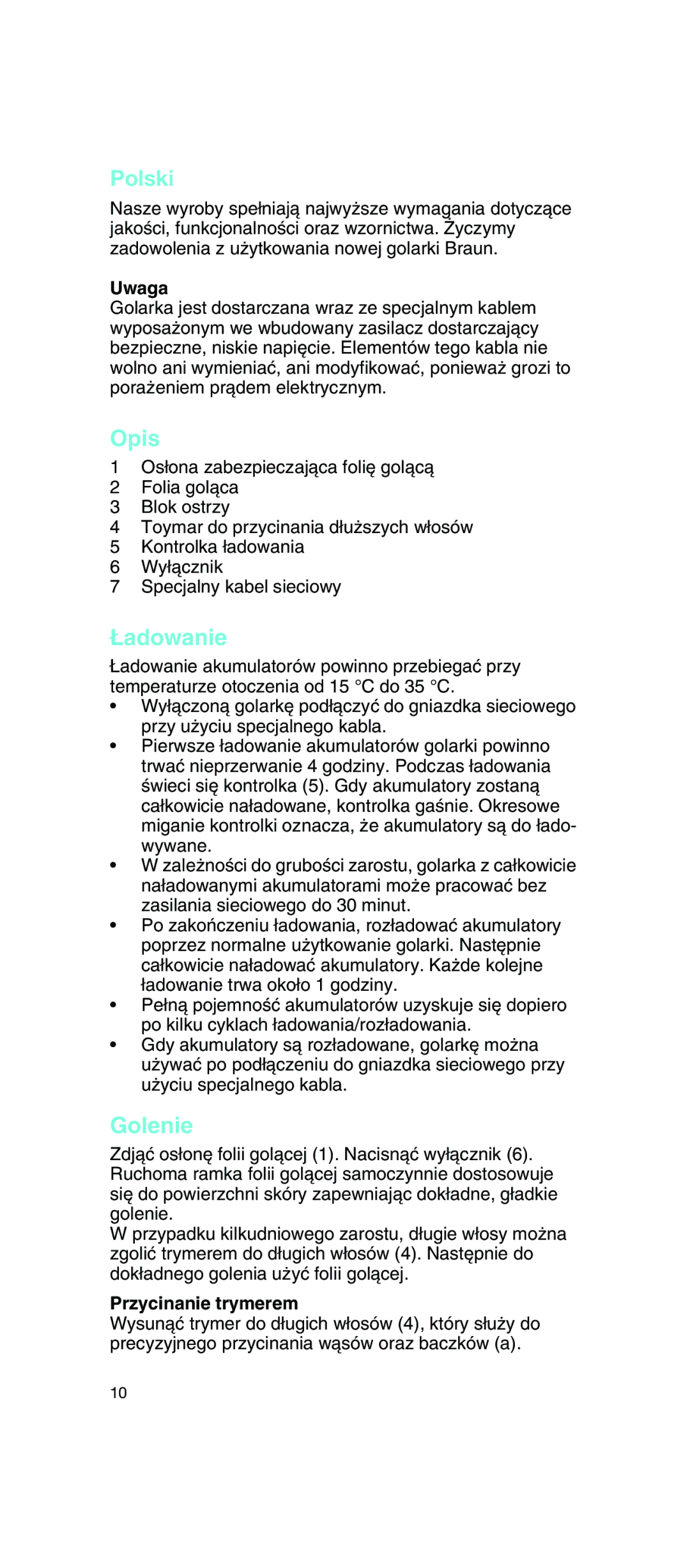 Braun 2675 manual Polski, Opis, ¸adowanie, Golenie 